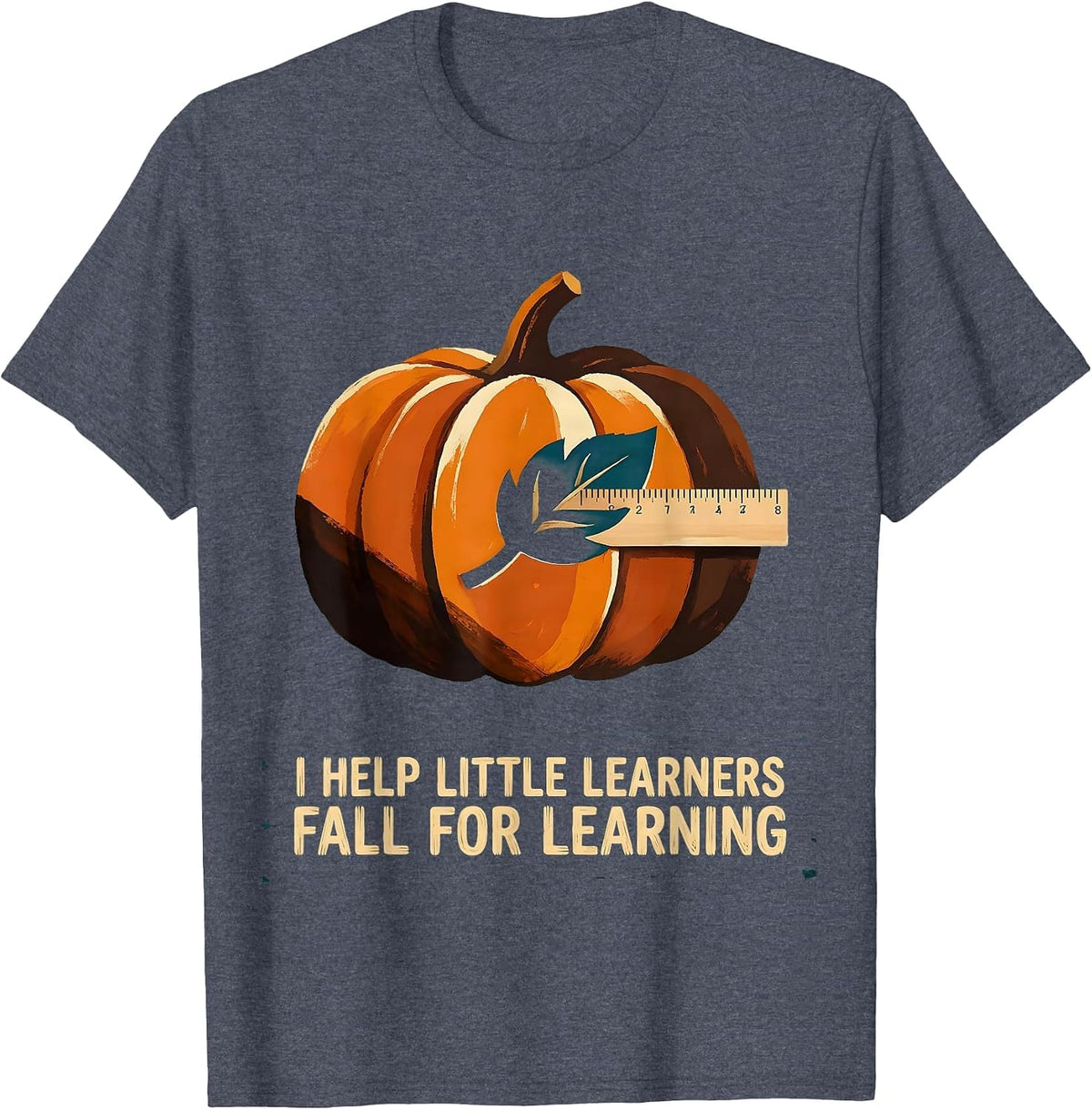 I Help Little Learners Fall For Learning Teacher T-Shirt - Heather Blue