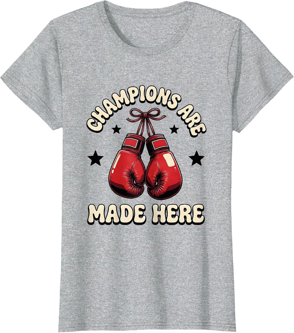 Champions Are Made Here Boxing Graphic Design T-Shirt - Heather Grey