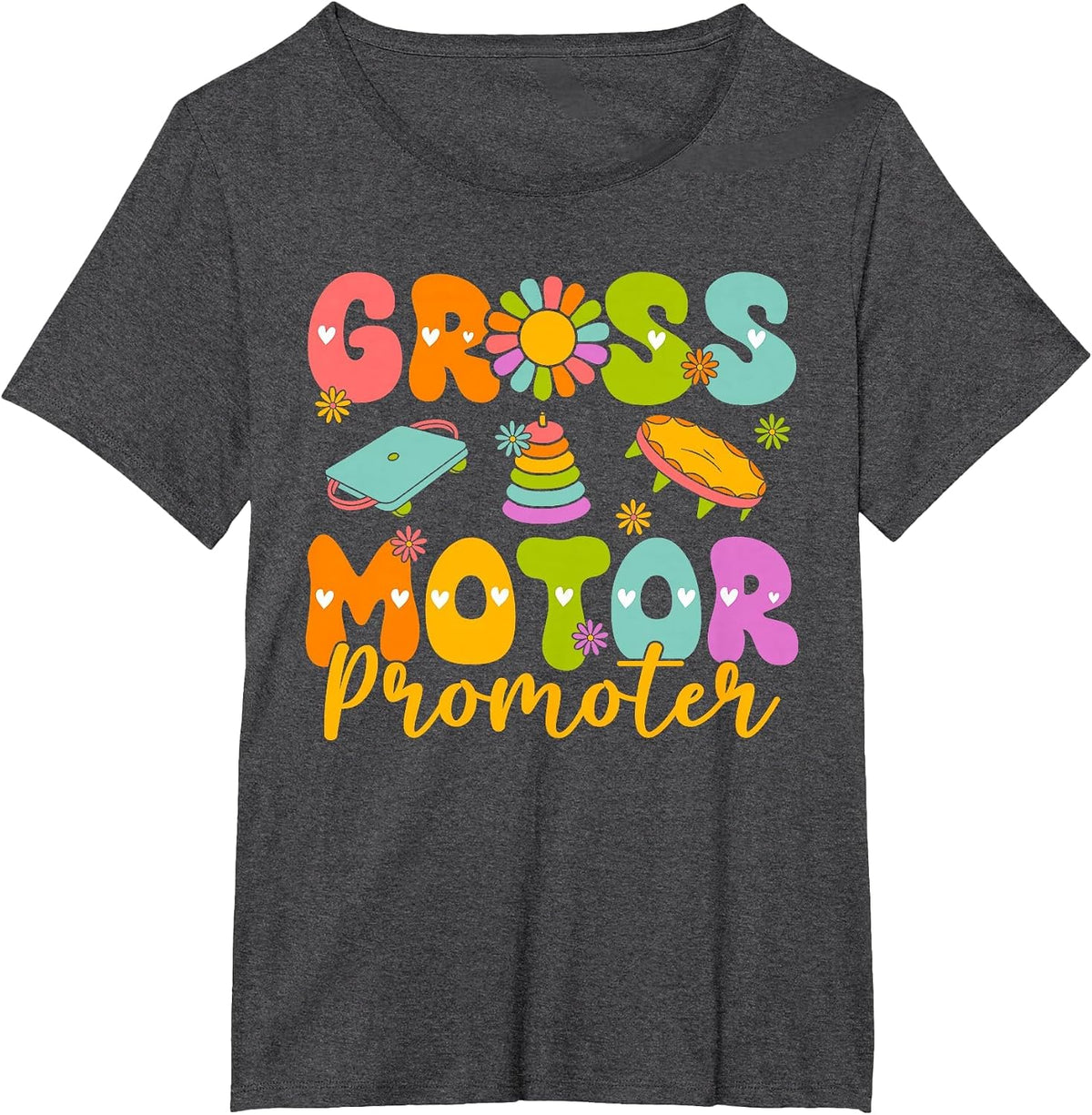 Gross Motor Promoter Pediatric Physical Therapy Pt Therapist T-Shirt - Dark Heather Grey