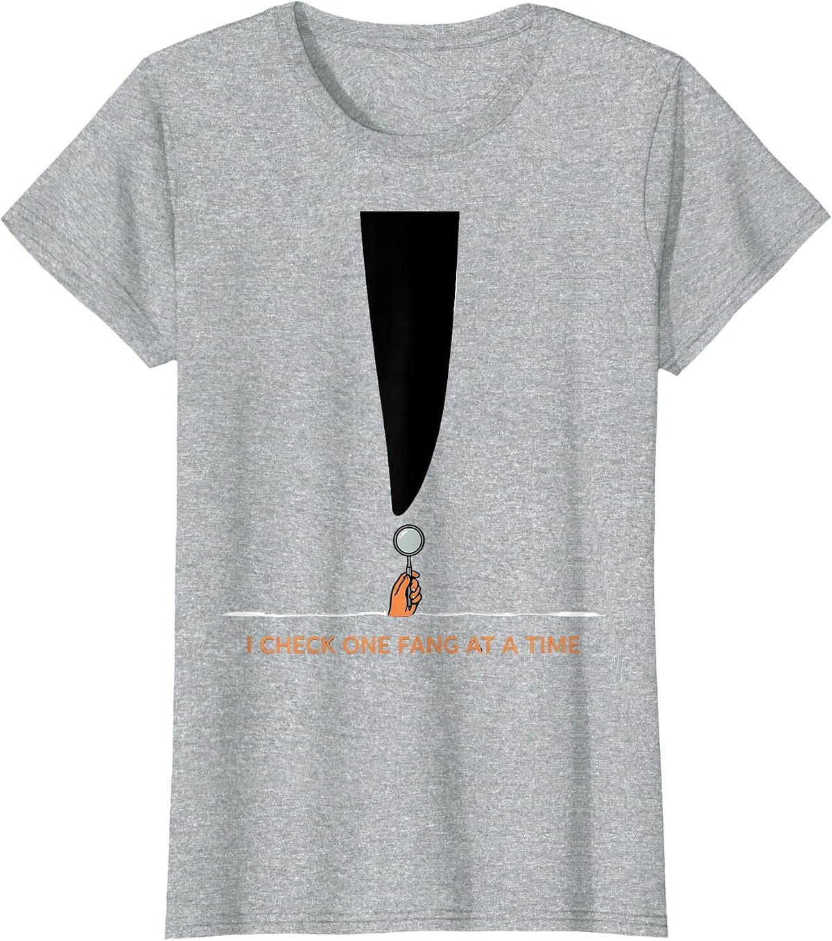 Women's I Check One Fang At A Time Funny Dental Hygienist Halloween T-Shirt - Heather Grey