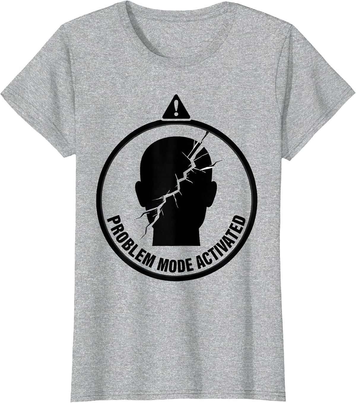 Women's Problem Mode Activated Bold Graphic Design T-Shirt - Heather Grey