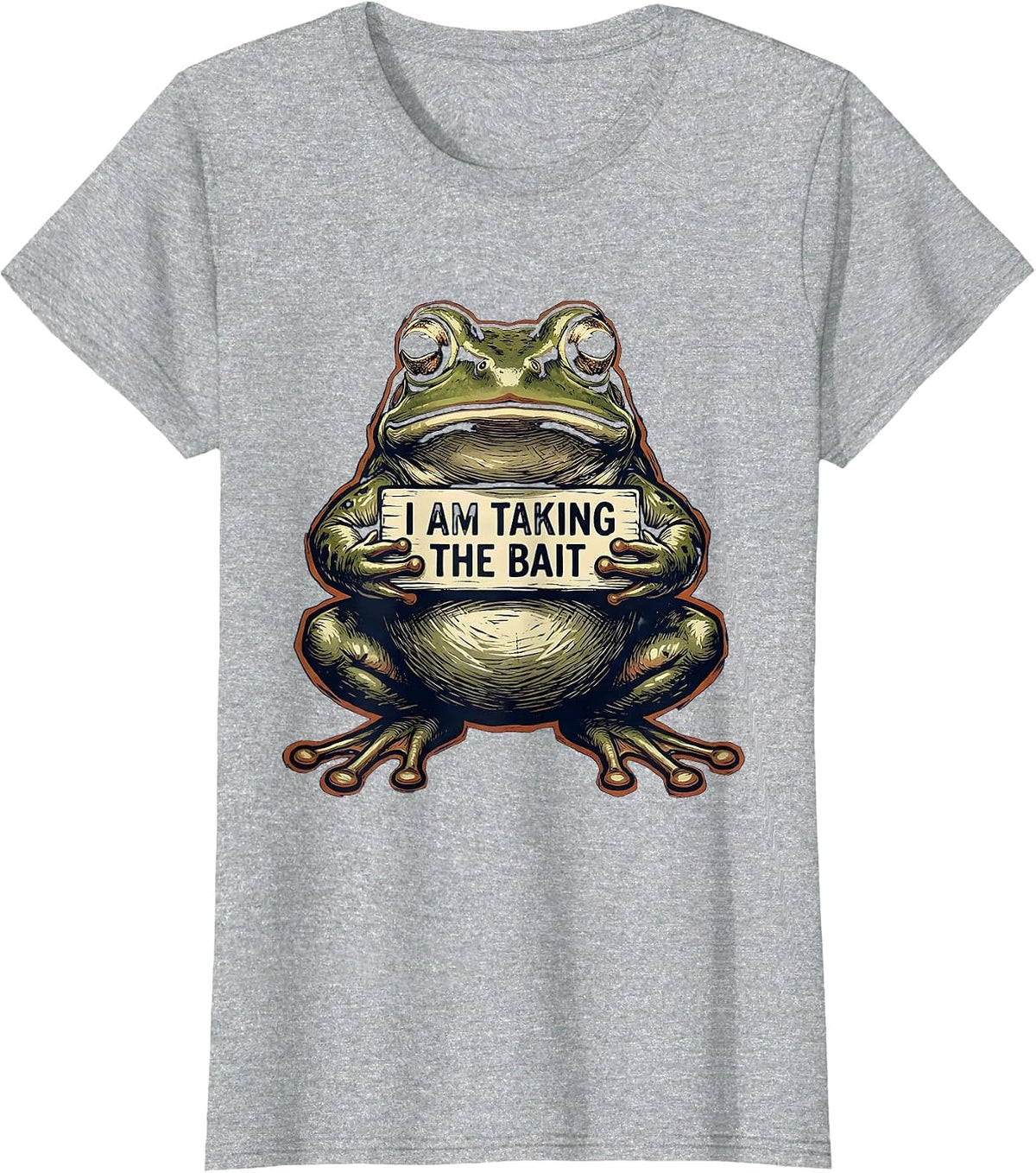I Am Taking The Bait Funny Frog Meme Amphibian Lover Humor T-Shirt - Heather Grey