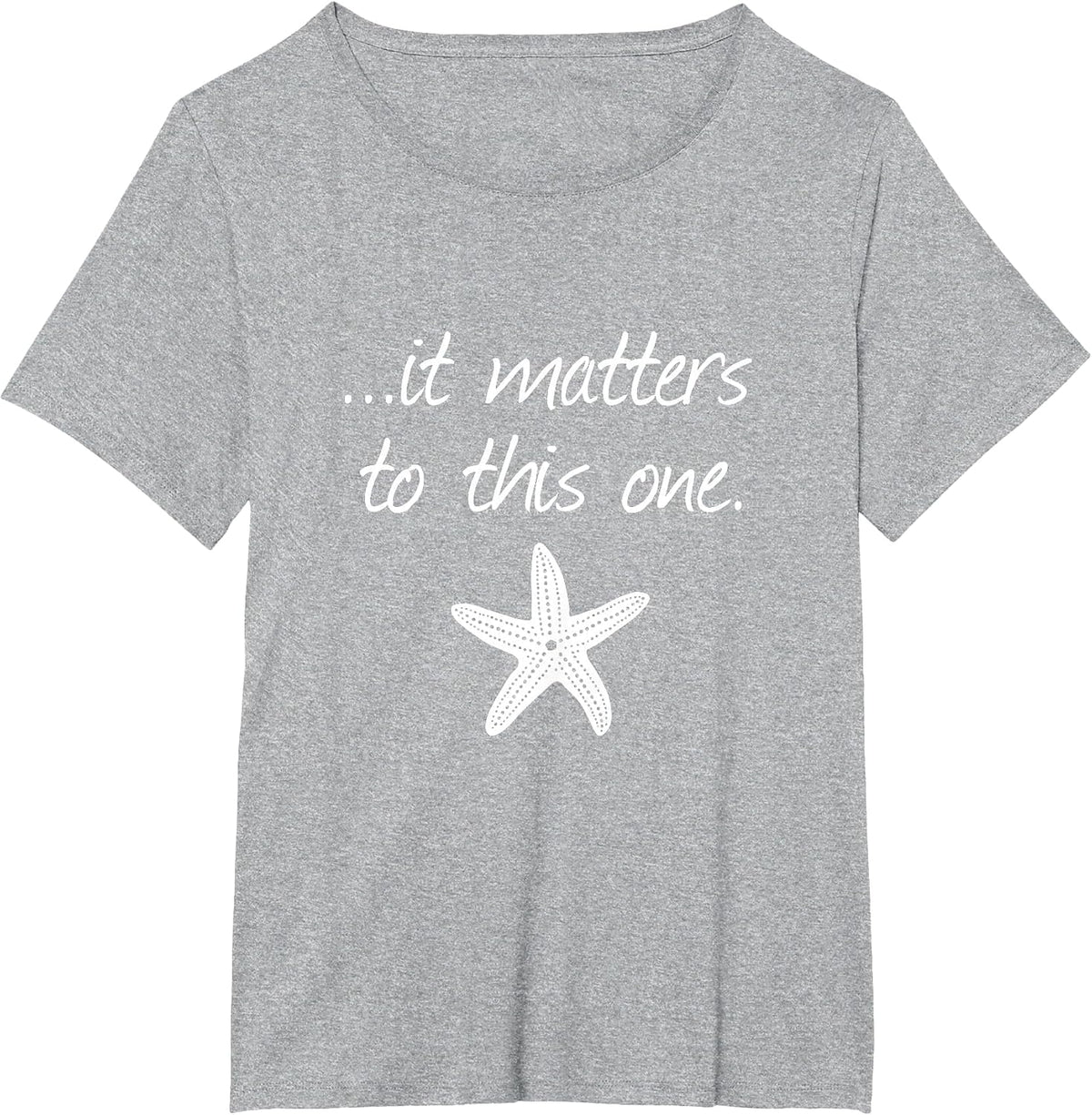 It Matters to This One Inspirational Starfish Story Poem T-Shirt - Heather Grey