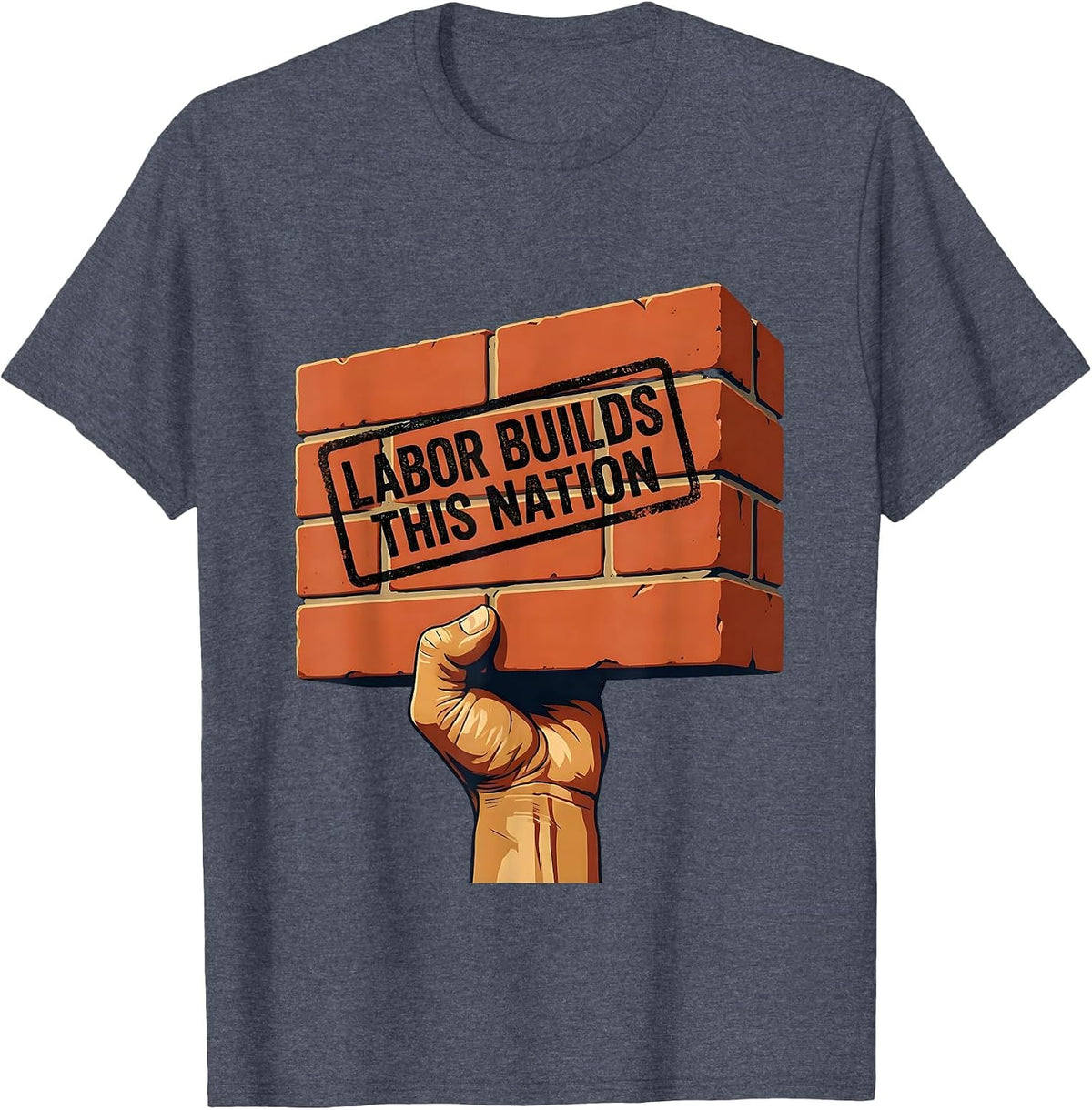 Labor Builds This Nation Equal Rights Design T-Shirt - Heather Blue