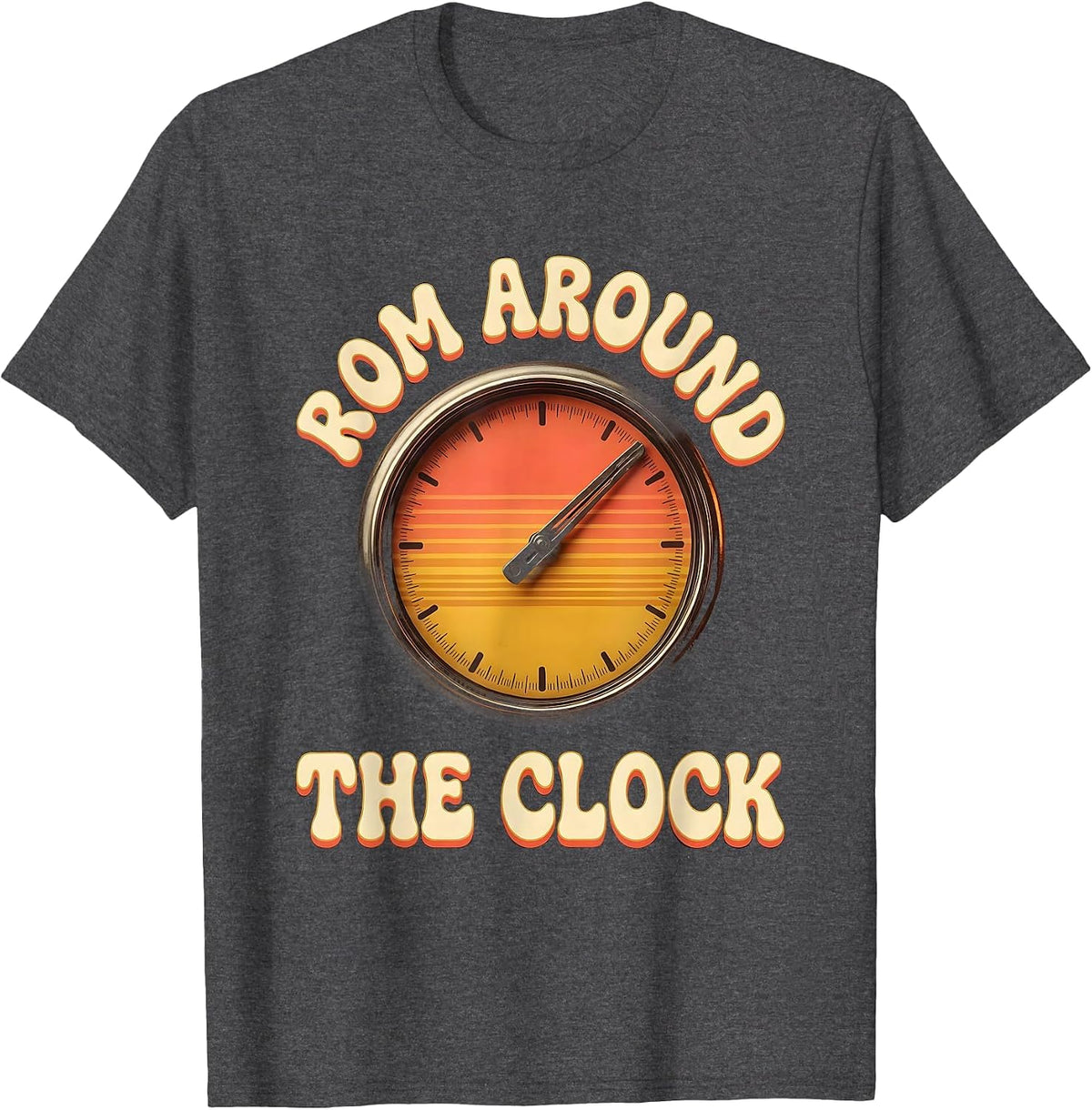 ROM Around The Clock Retro 70s Physical Therapist OT Gift T-Shirt - Dark Heather Grey
