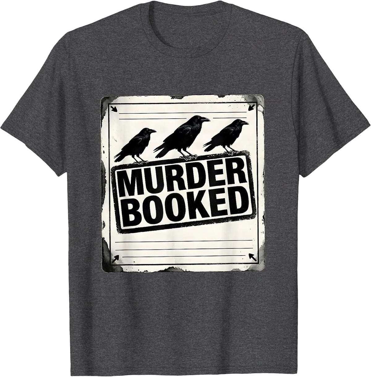 Men's Murder Booked Dark Humor Crow Raven Gothic T-Shirt - Dark Heather Grey