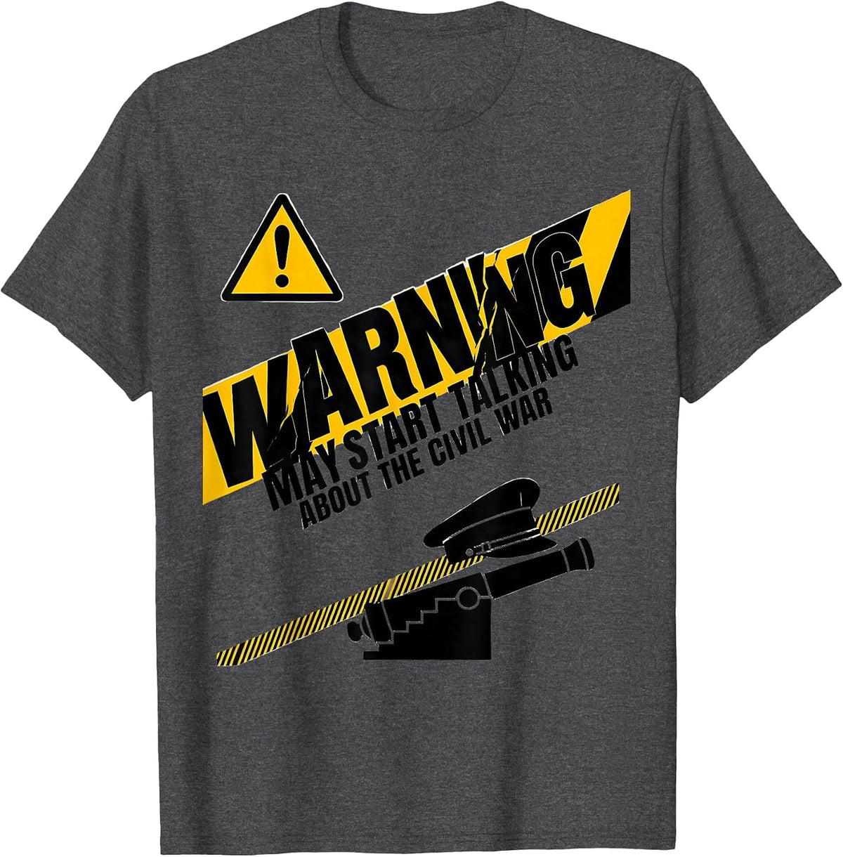 Warning May Start Talking About The Civil War Funny History T-Shirt - Dark Heather Grey