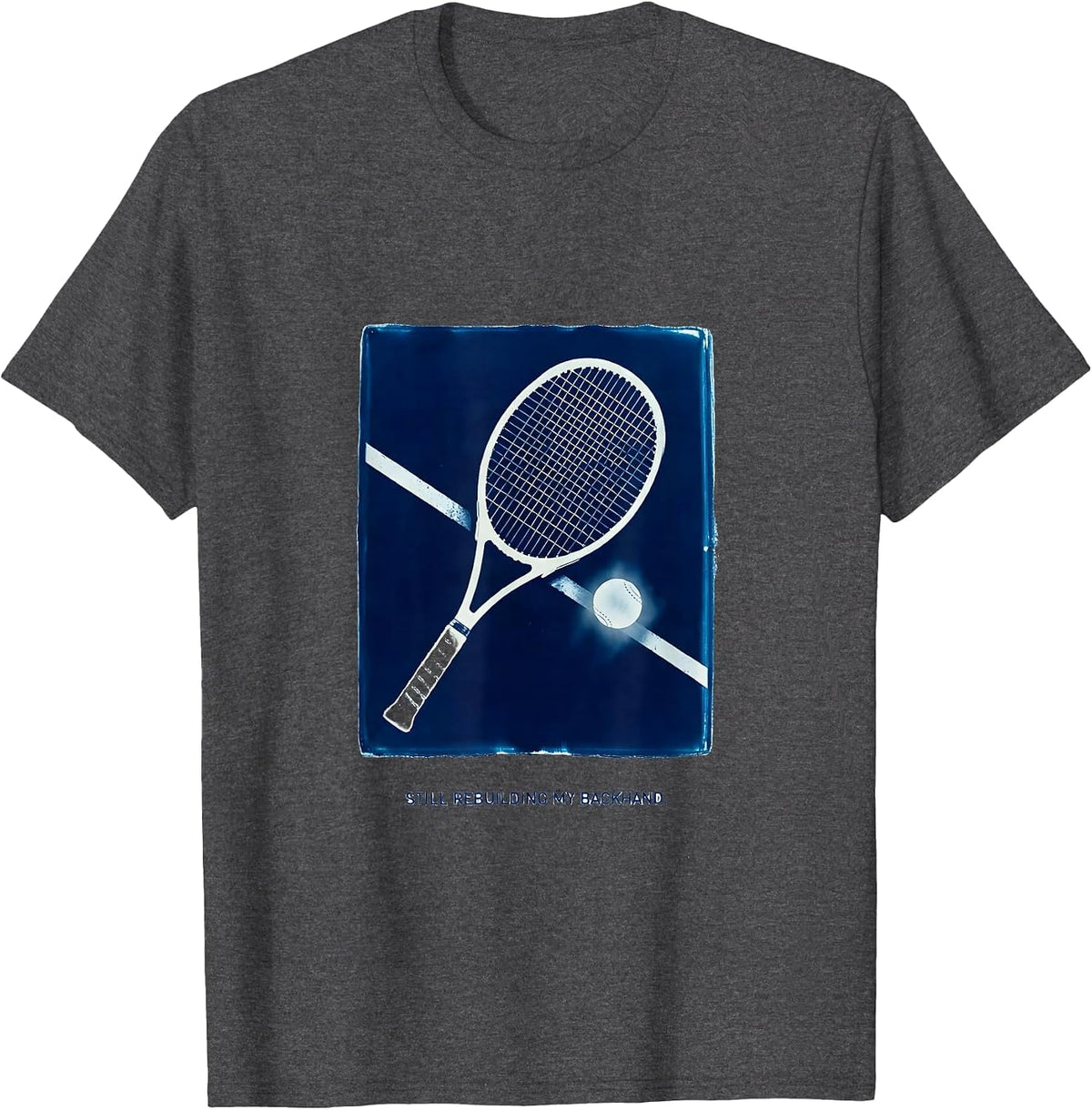 Men's Still Rebuilding My Backhand Funny Tennis Player Humor T-Shirt - Dark Heather Grey