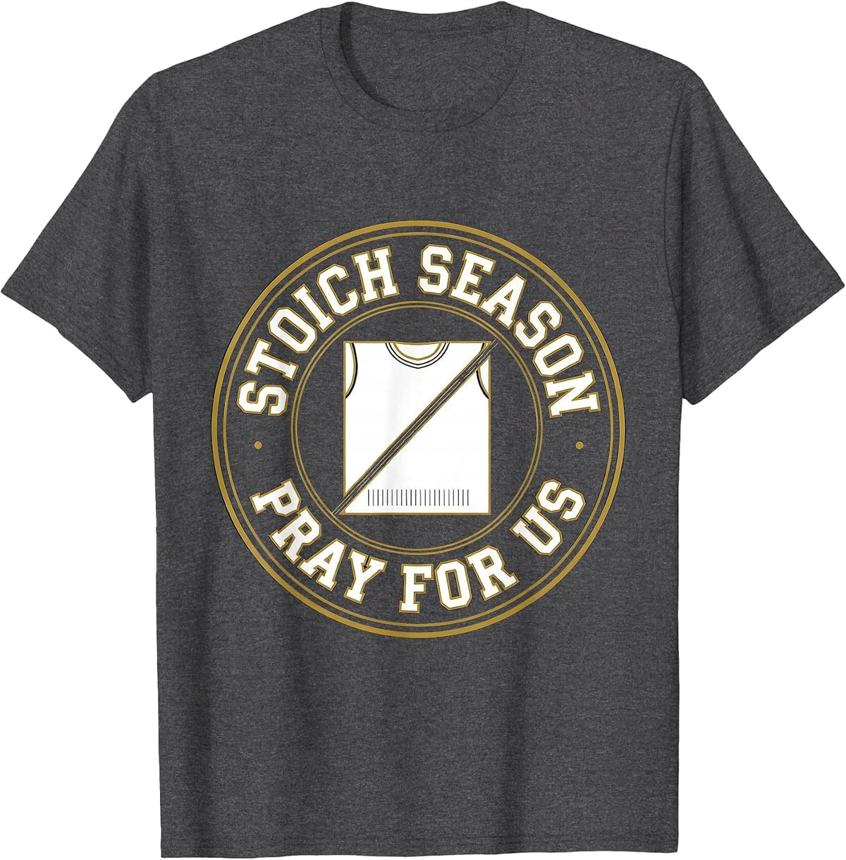 Men's Stoich Season, Pray For Us Funny Chemistry Science Student T-Shirt - Dark Heather Grey