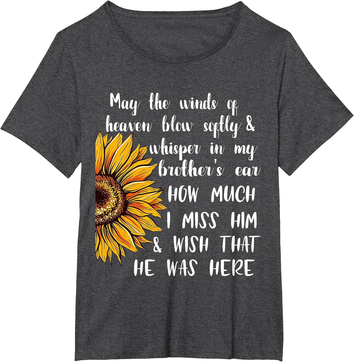 May The Winds of Heaven for Sister After Death of Brother T-Shirt - Dark Heather Grey