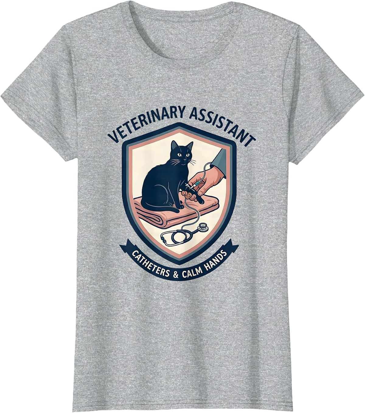 Women's Veterinary Assistant, Catheters & Calm Hands Vet Tech T-Shirt - Heather Grey