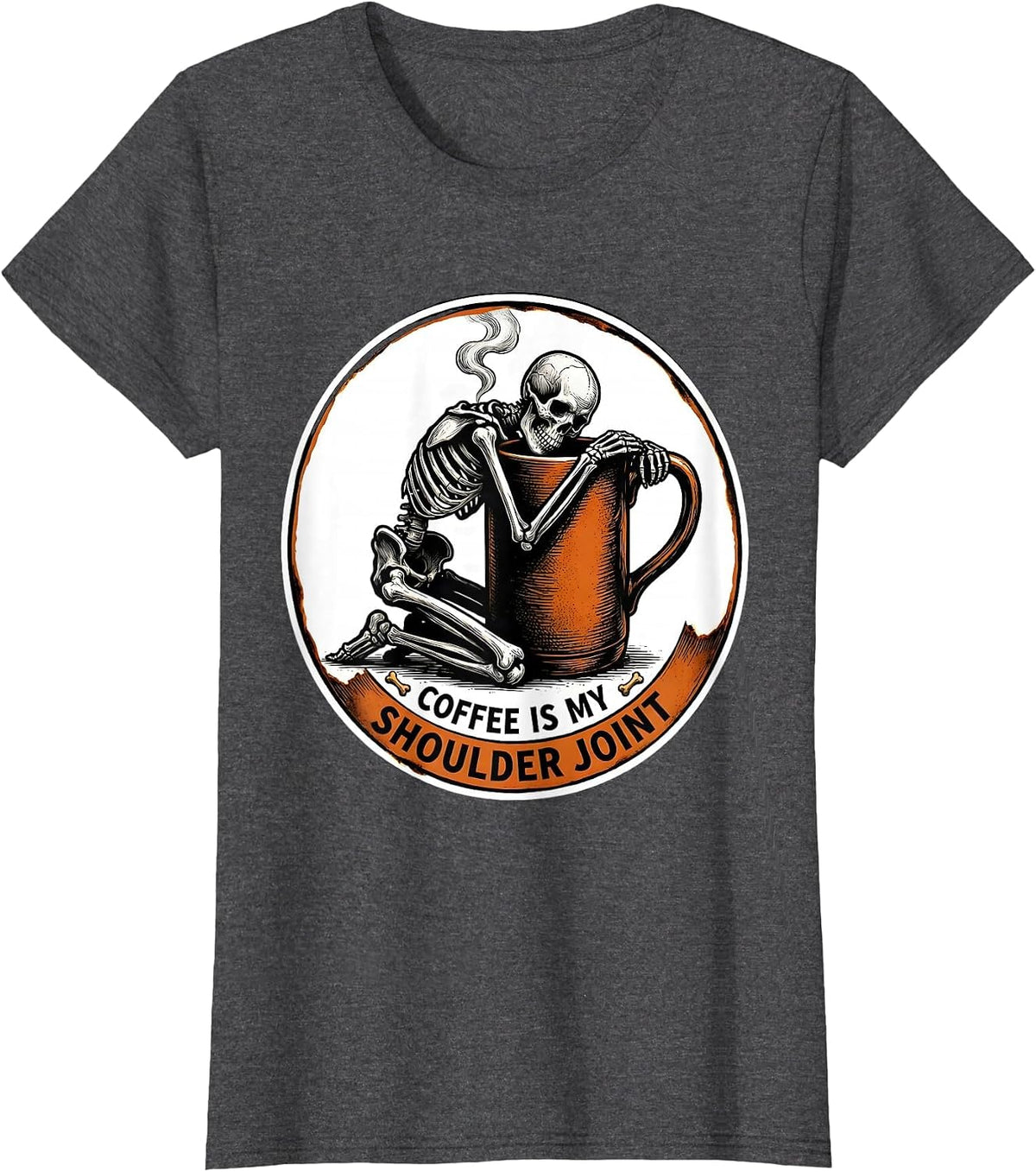Women's Coffee Is My Shoulder Joint Whimsical Dry Humor Halloween T-Shirt - Dark Heather Grey