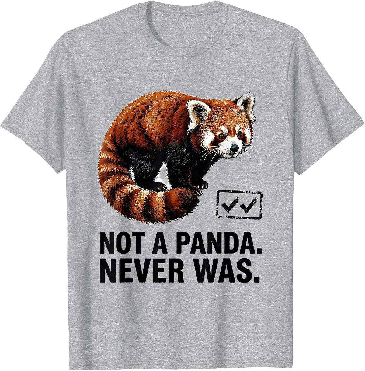 Men's Not A Panda Never Was Funny Red Panda Animal Lover Humor T-Shirt - Heather Grey