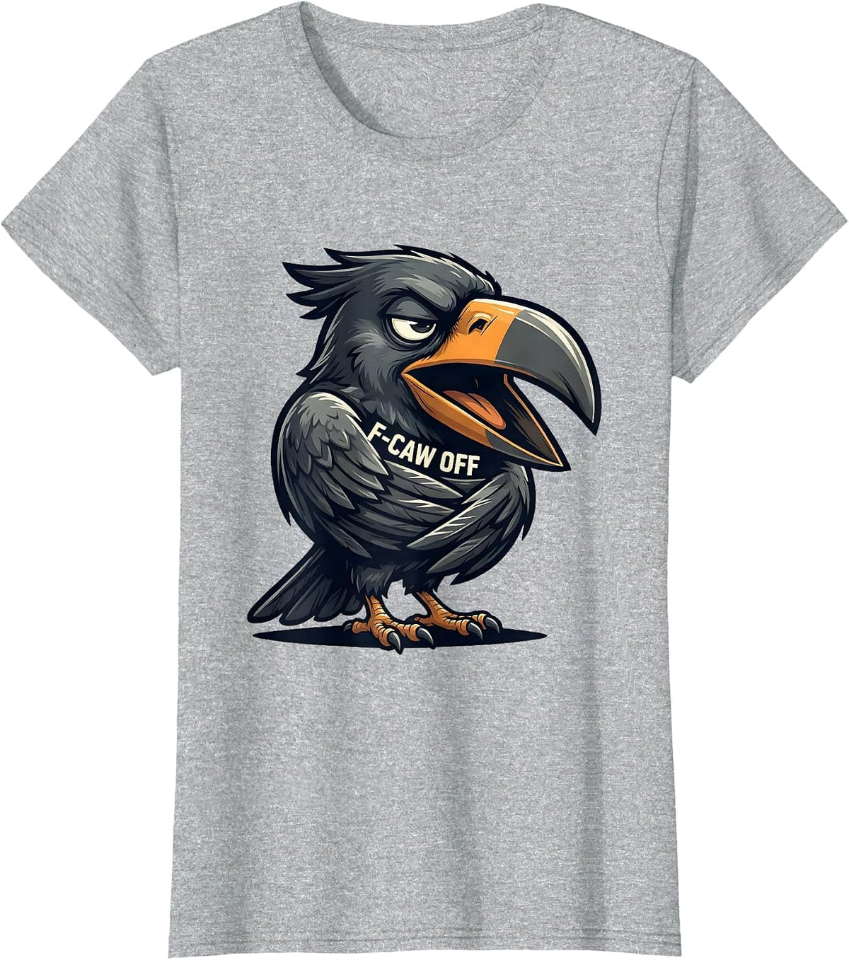 Women's F-Caw Off Funny Crow Raven Dark Humor Mascot Logo T-Shirt - Heather Grey