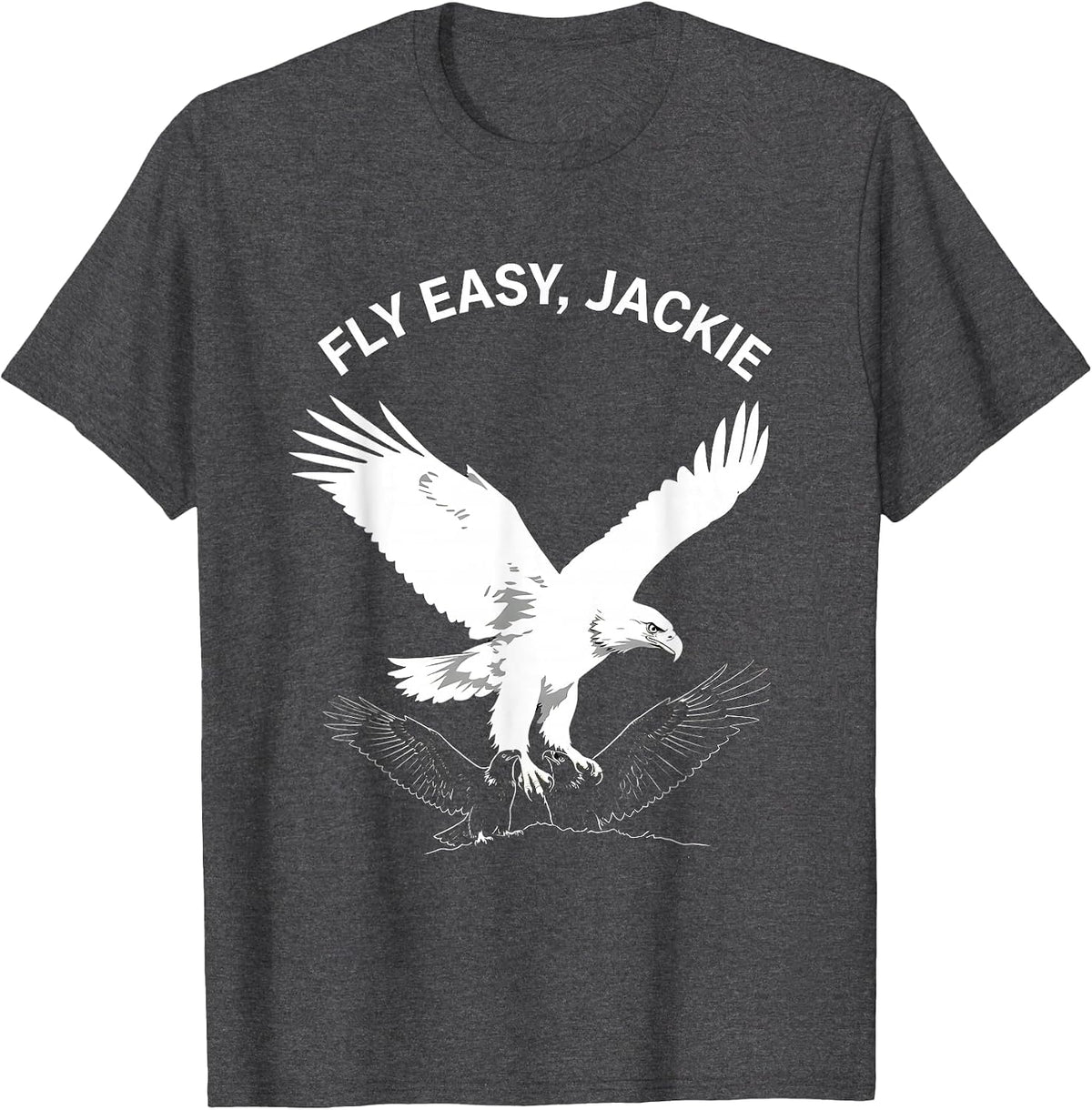 Men's Fly Easy Jackie Memorial Bald Eagle Tribute Wildlife T-Shirt - Dark Heather Grey
