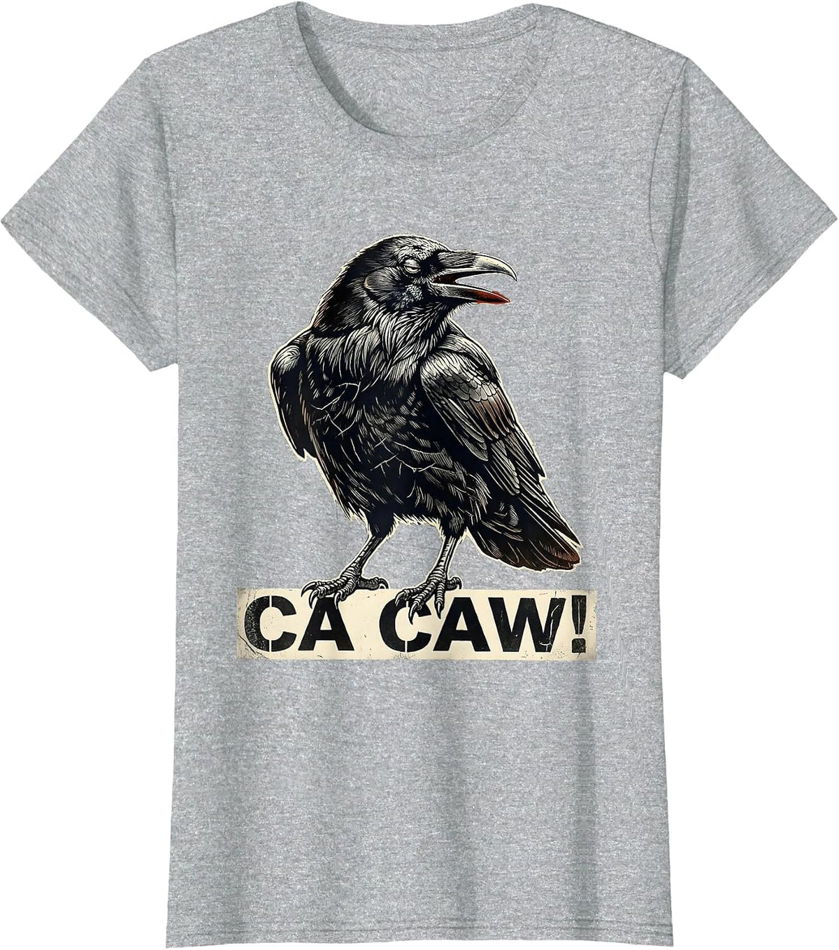 Women's Ca Caw! Distressed Funny Crow Raven Bird F-Caw-F Dark Humor T-Shirt - Heather Grey