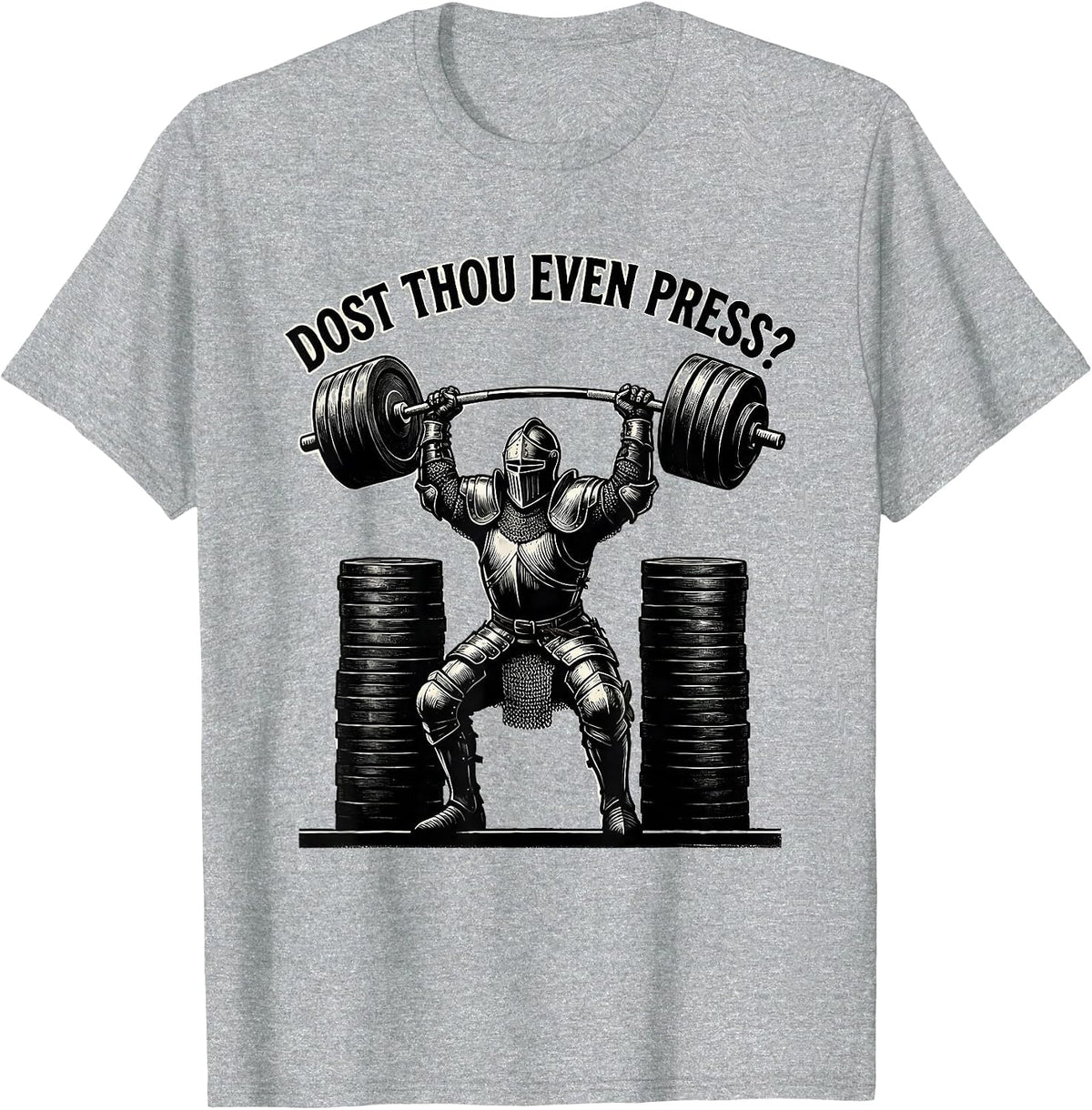Men's Dost Thou Even Press Funny Medieval Gym Meme Weightlifting T-Shirt - Heather Grey