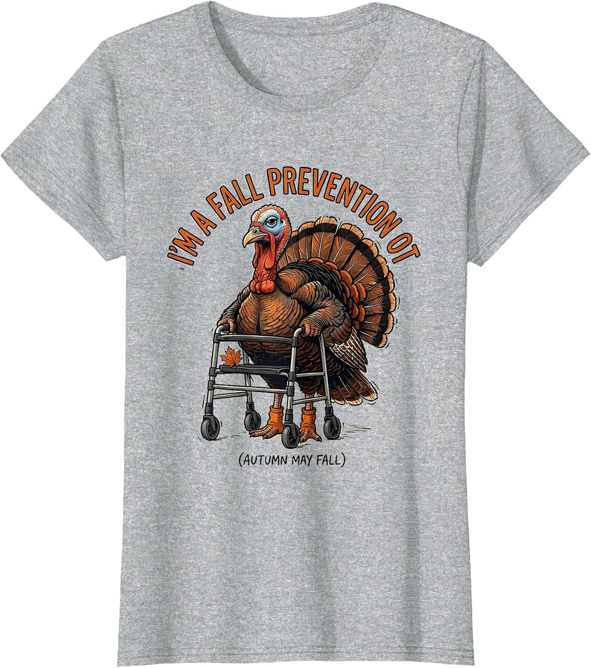 Women's I’m a Fall Prevention OT Funny Occupational Therapist T-Shirt - Heather Grey