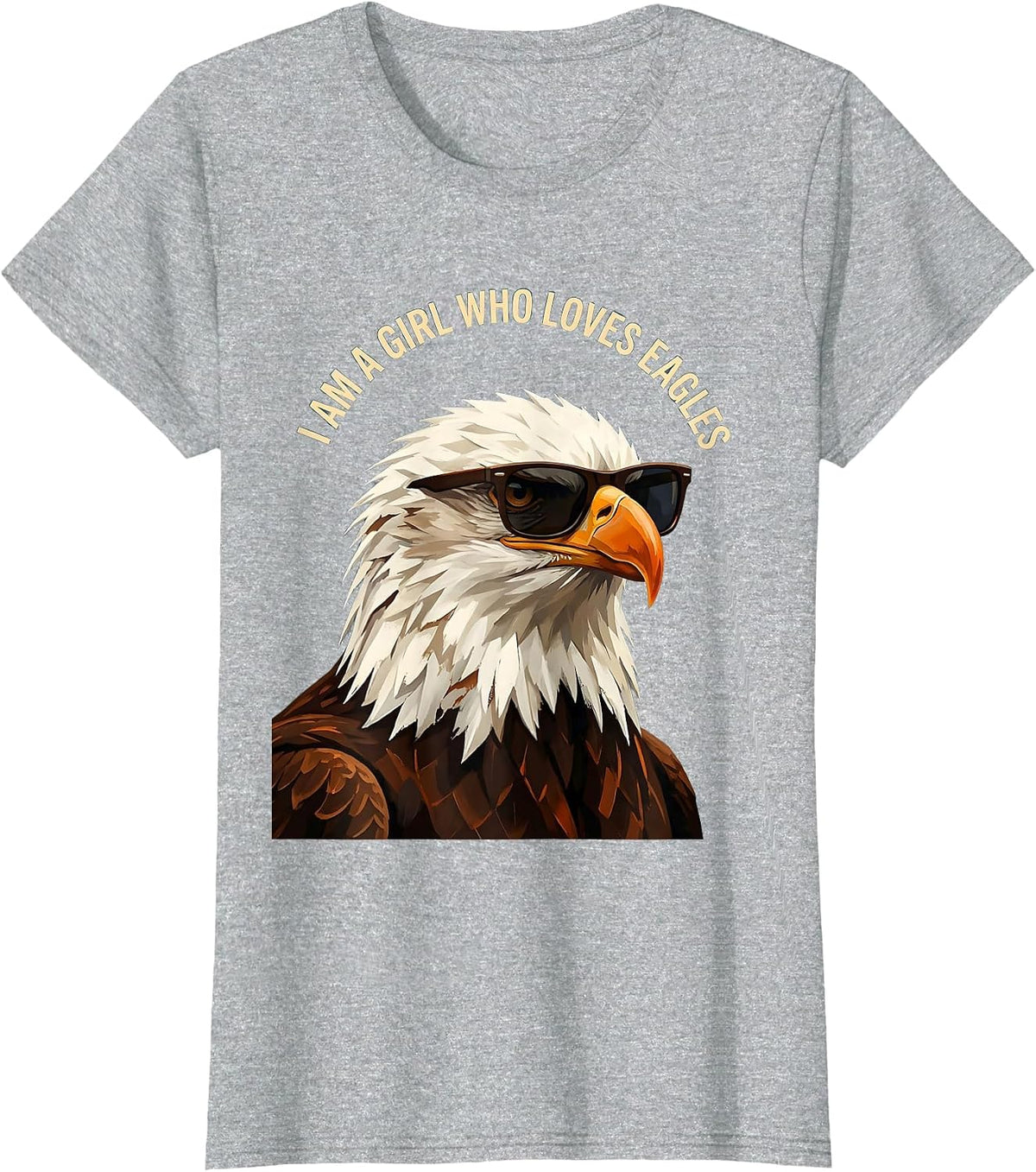 Women's I Am A Girl Who Loves Eagles Funny Bald Eagle Bird Lover T-Shirt - Heather Grey