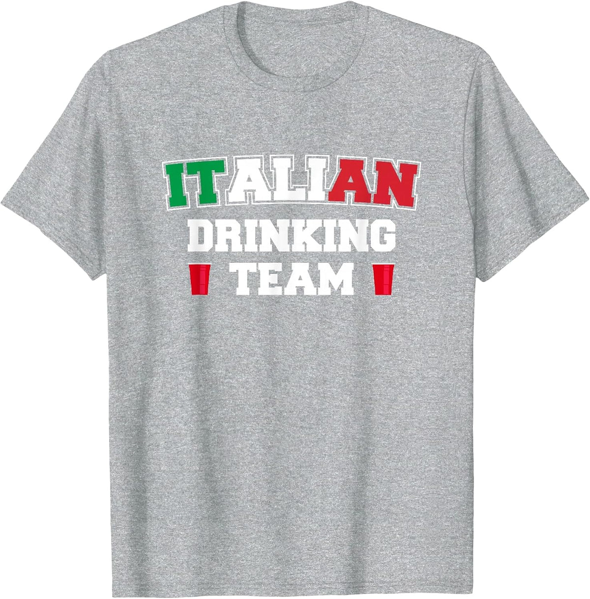 Italian Drinking Team Funny Drinking Beer Lover Beer Pong T-Shirt - Heather Grey