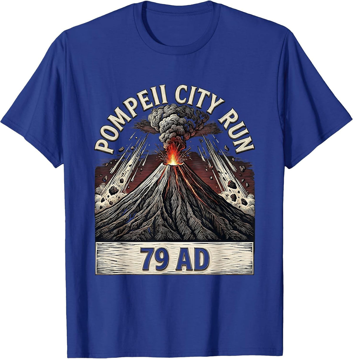 Pompeii City Run 79 AD Funny Volcano History Geography Humor T-Shirt - Royal Blue