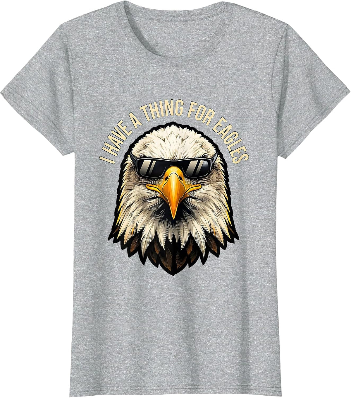 Women's I Have A Thing For Eagles Funny Bald Eagle Sunglasses Bird T-Shirt - Heather Grey