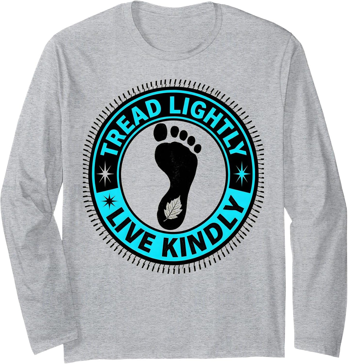 Tread Lightly Live Kindly Respect The Locals Long Sleeve T-Shirt - Adult Unisex Heather Grey