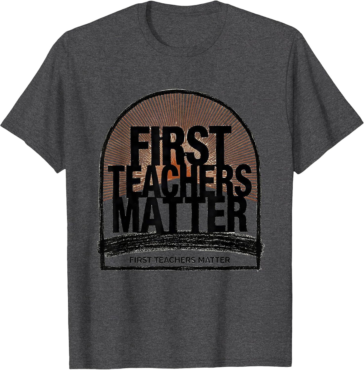 Men's First Teachers Matter Stencil Graphic Preschool Teacher T-Shirt - Dark Heather Grey