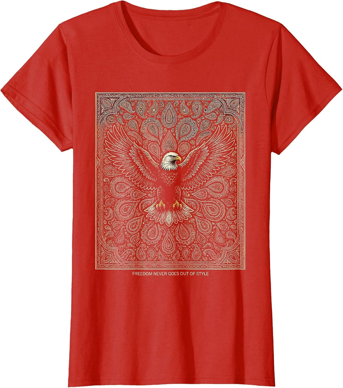 Live Free - Freedom Never Goes Out of Style T-Shirt - Red