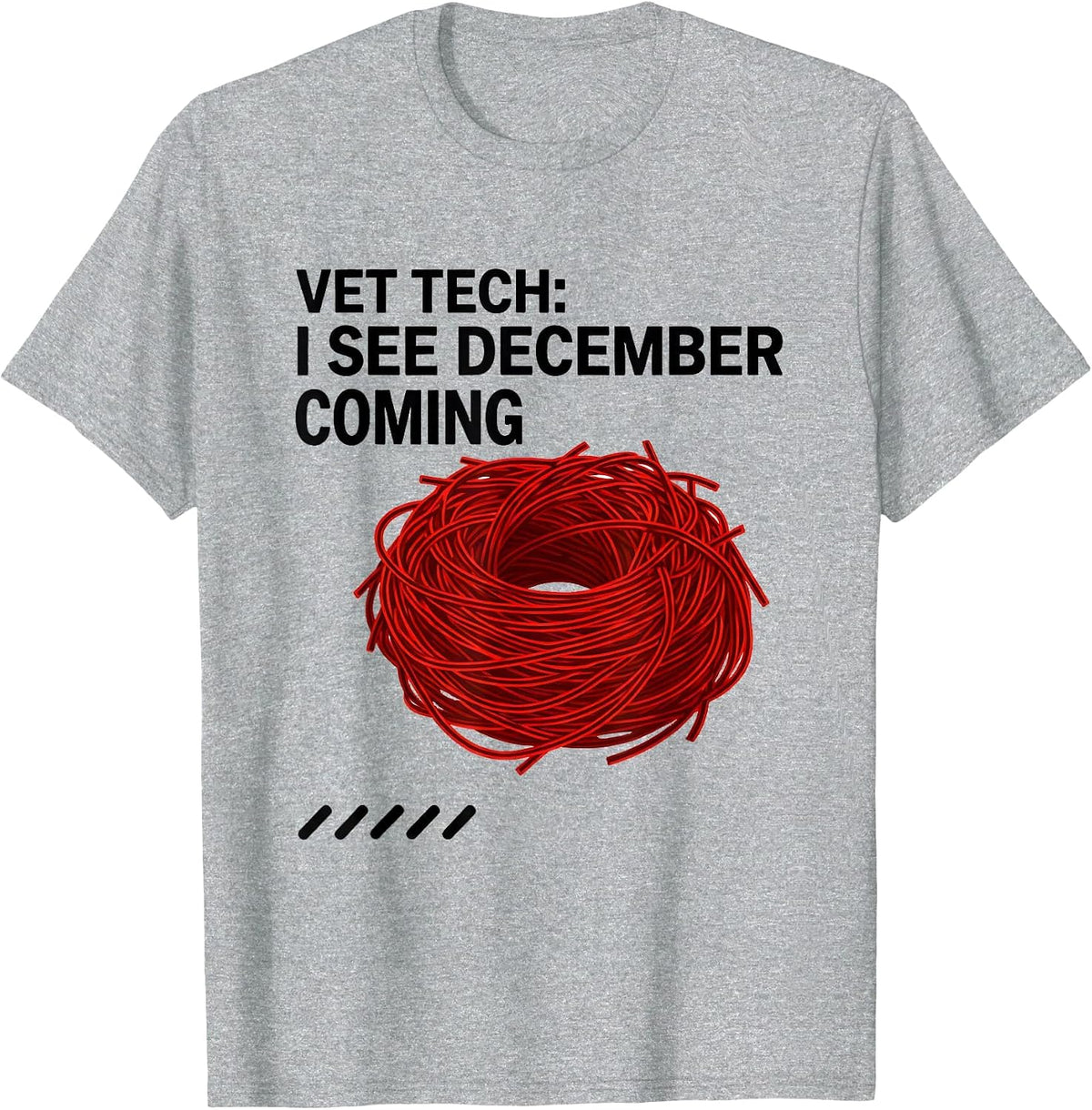 Men's Vet Tech: I See December Coming Funny Veterinary Staff T-Shirt - Heather Grey