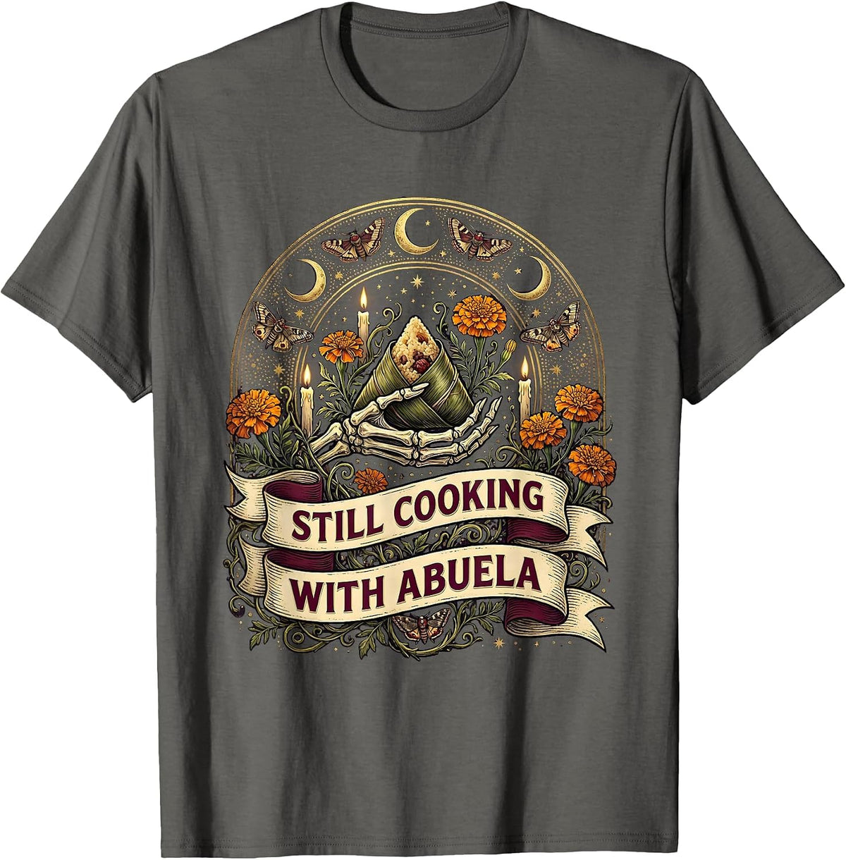 Men's Still Cooking With Abuela Dia de los Muertos Design T-Shirt - Asphalt Grey