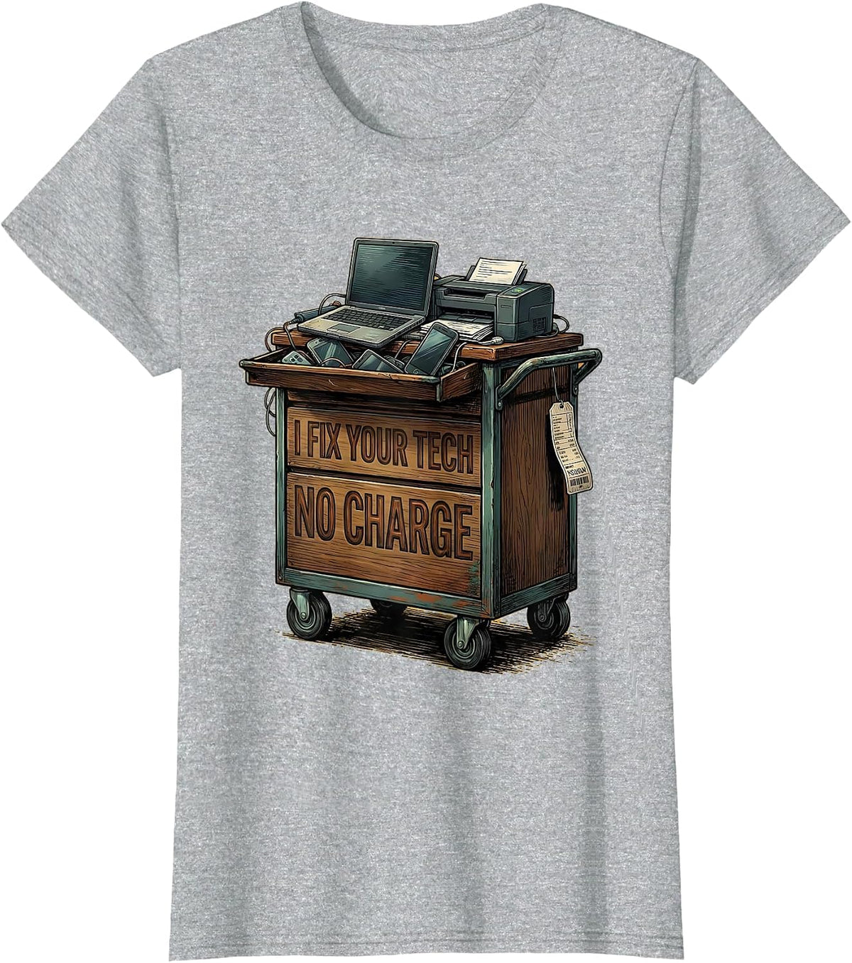 I Fix Your Tech No Charge Funny IT Tech Support Sarcastic T-Shirt - Heather Grey