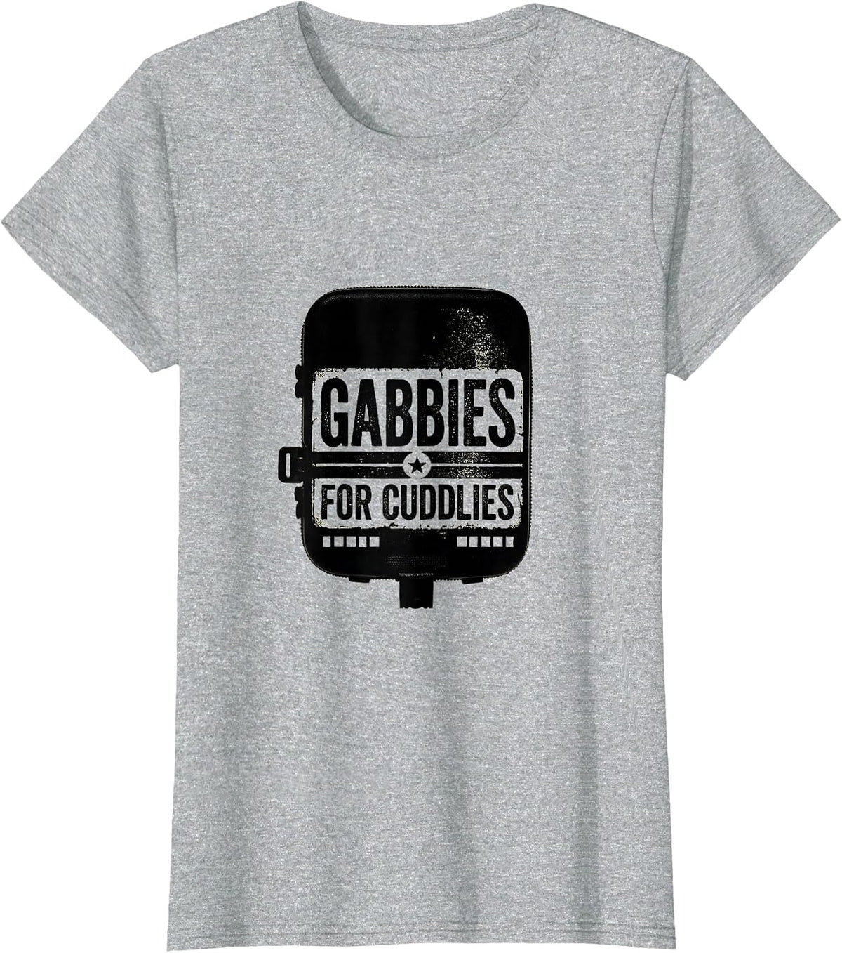 Gabbies For Cuddlies Funny Vet Tech Occupational Humor T-Shirt - Heather Grey