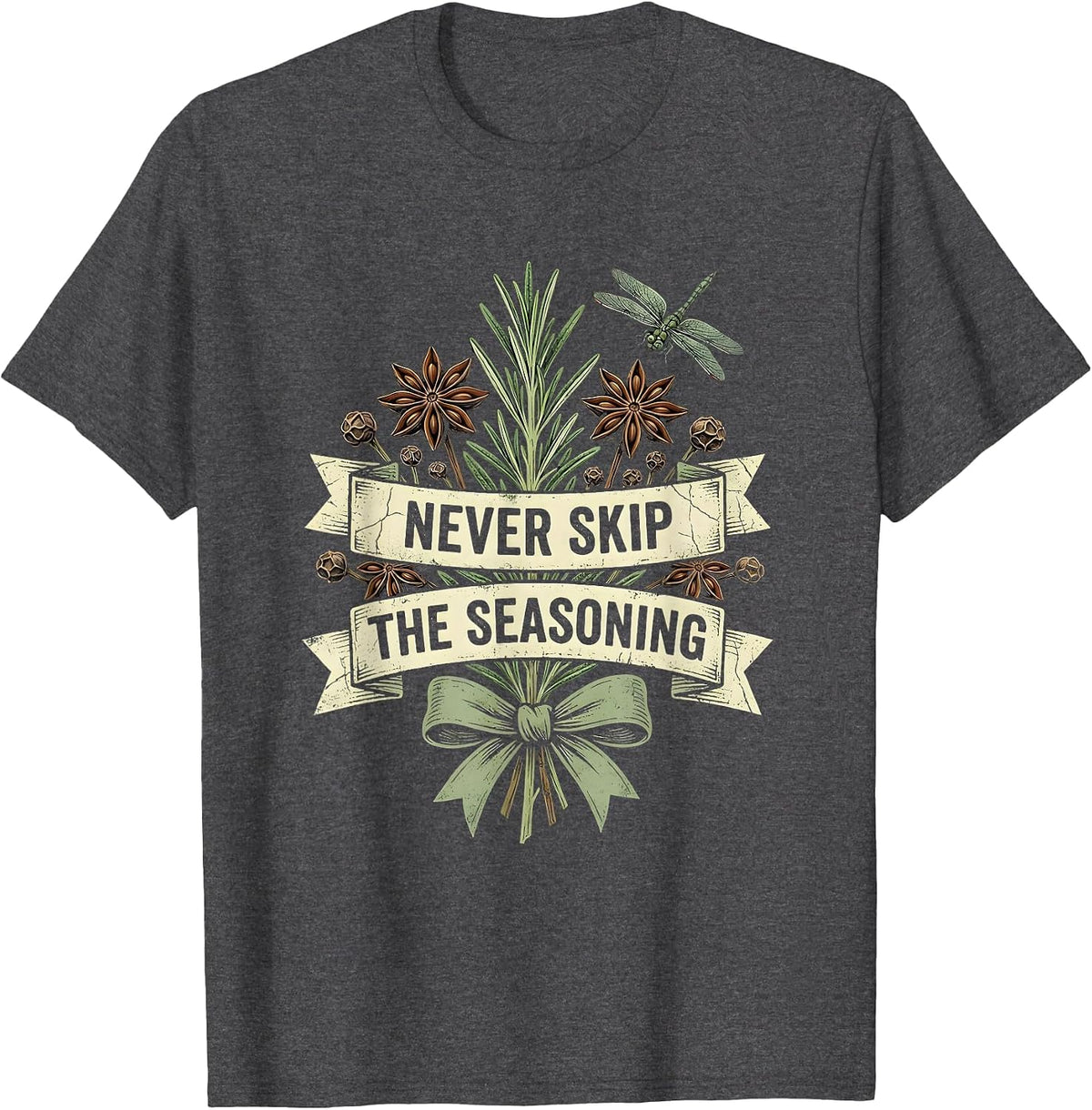 Never Skip the Seasoning Chef Cooking Design T-Shirt - Dark Heather Grey