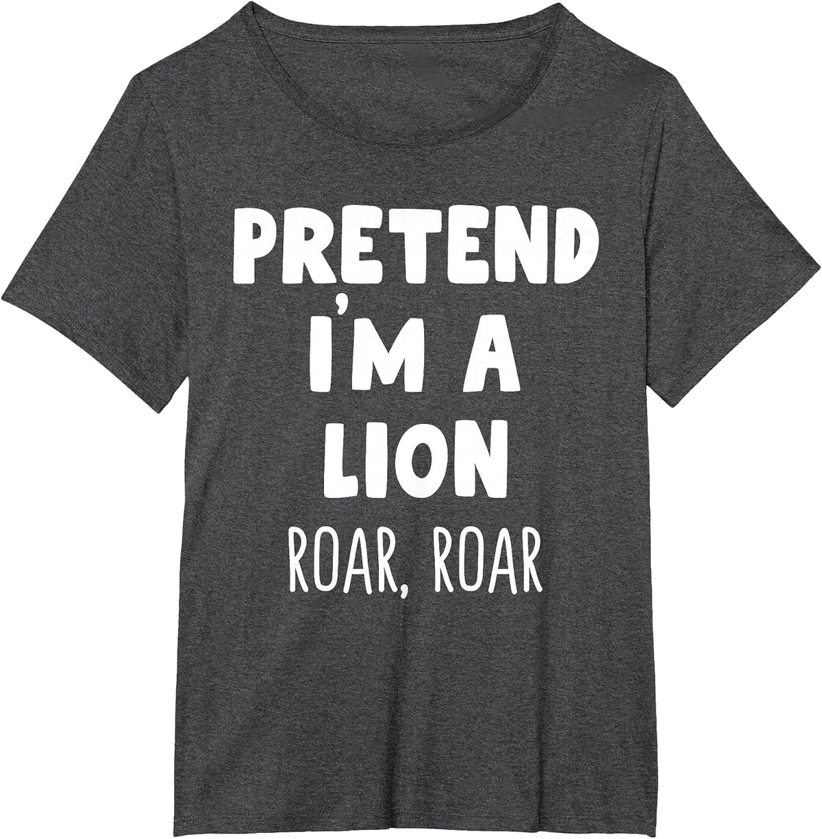Pretend I'm A Lion Roar Halloween Costume Funny Zookeeper T-Shirt - Dark Heather Grey