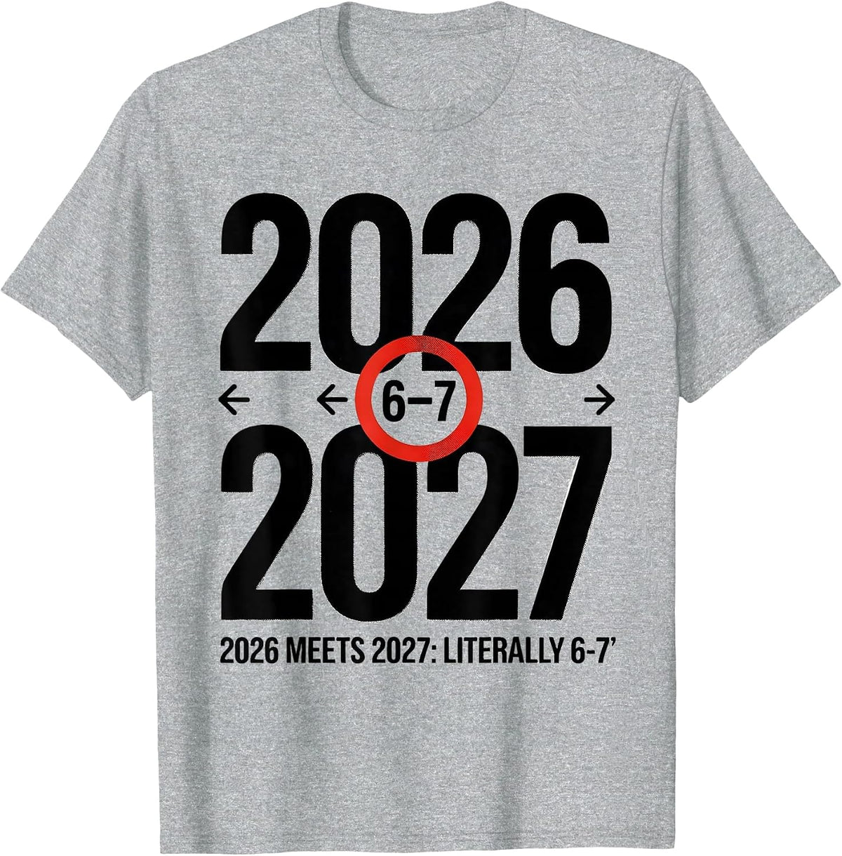 Men's 2026 Meets 2027 Literally 6-7 Funny New Year Kids Humor T-Shirt - Heather Grey