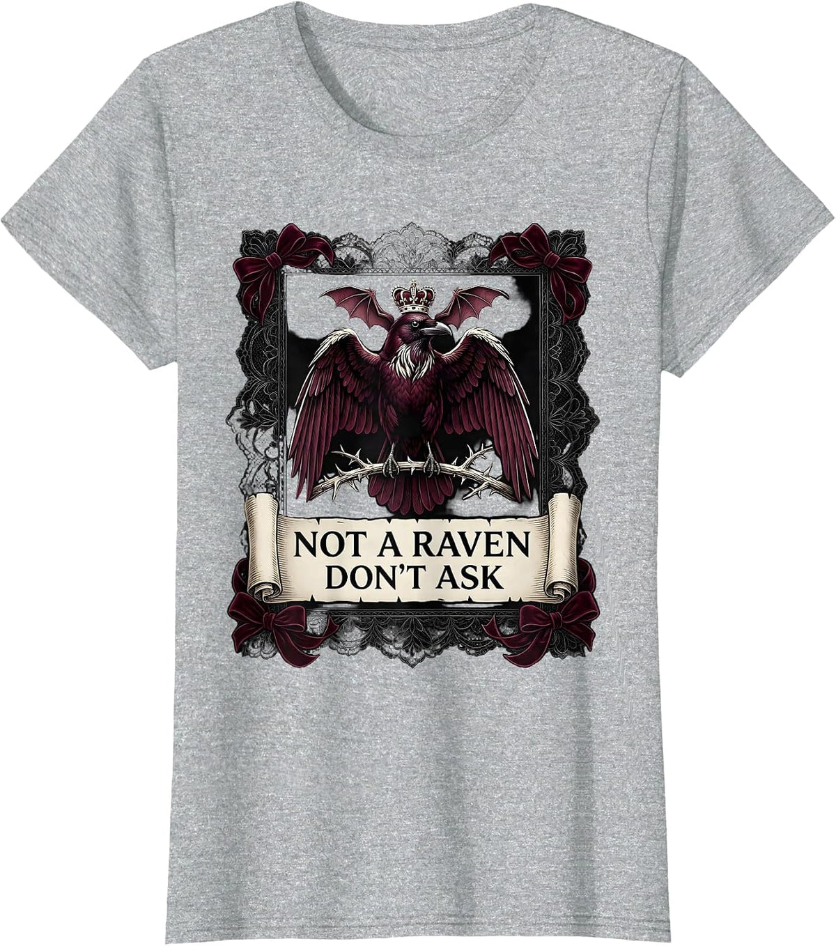 Women's Not a Raven Don't Ask Funny Bird Design T-Shirt - Heather Grey