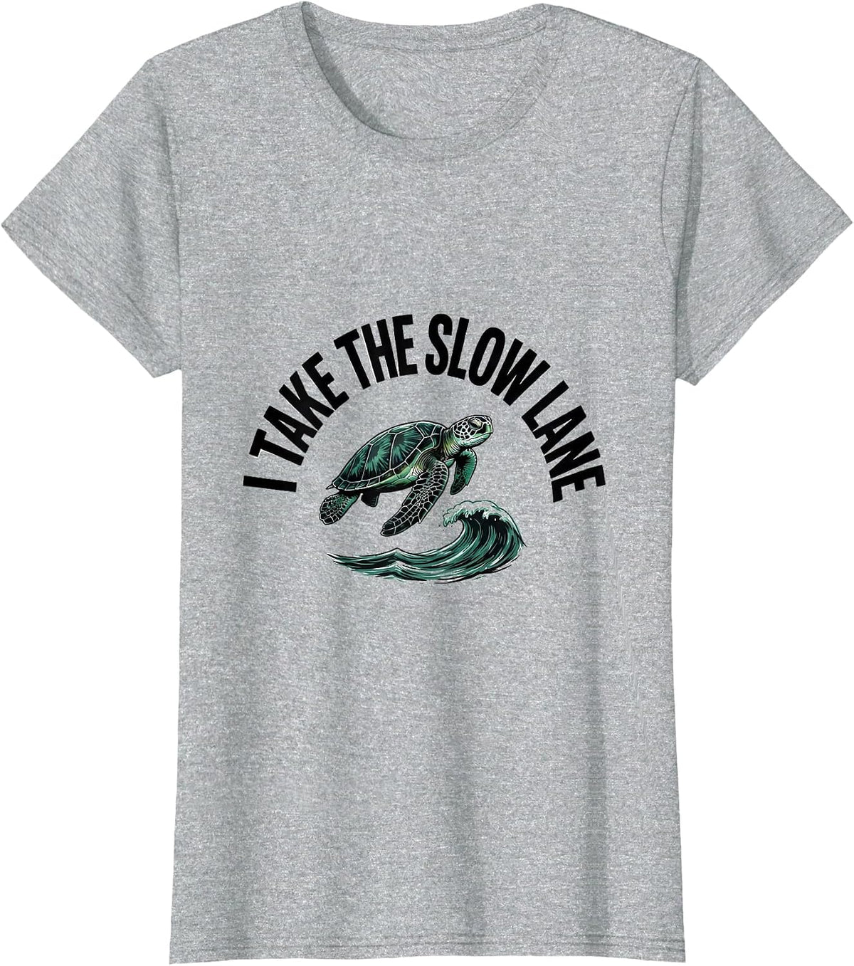 Women's I Take The Slow Lane Funny Sea Turtle Lover Vacation T-Shirt - Heather Grey