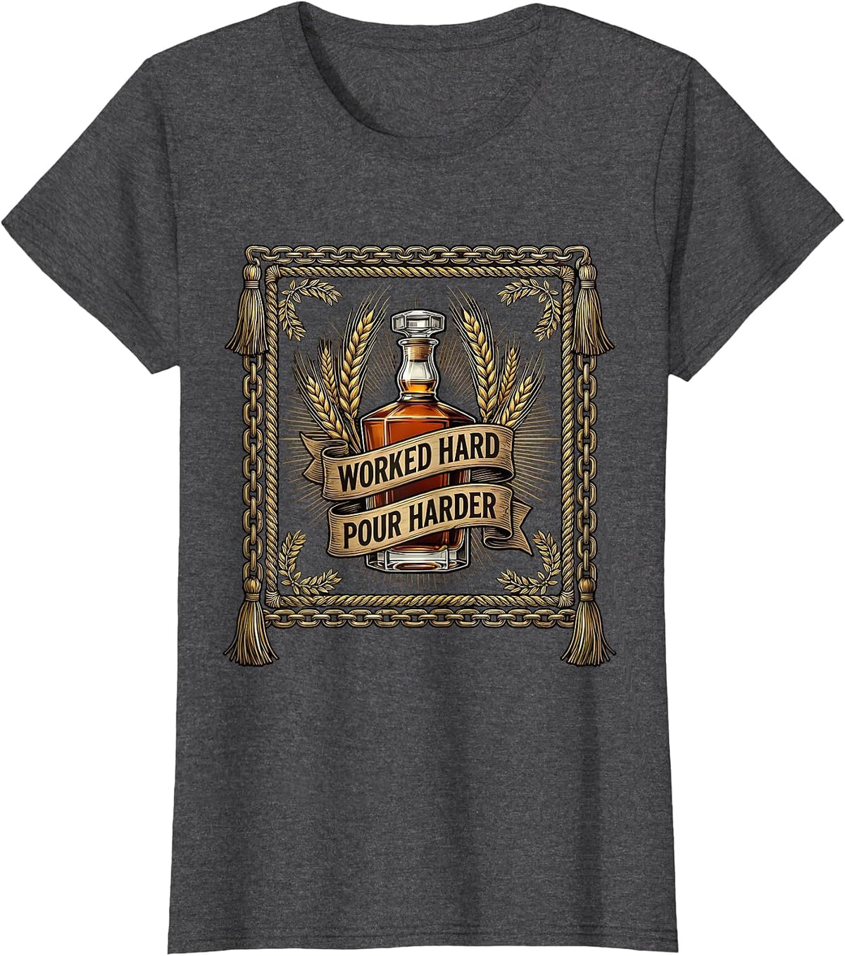 Women's Whiskey Lover Labor Day Worked Hard Pour Harder T-Shirt - Dark Heather Grey