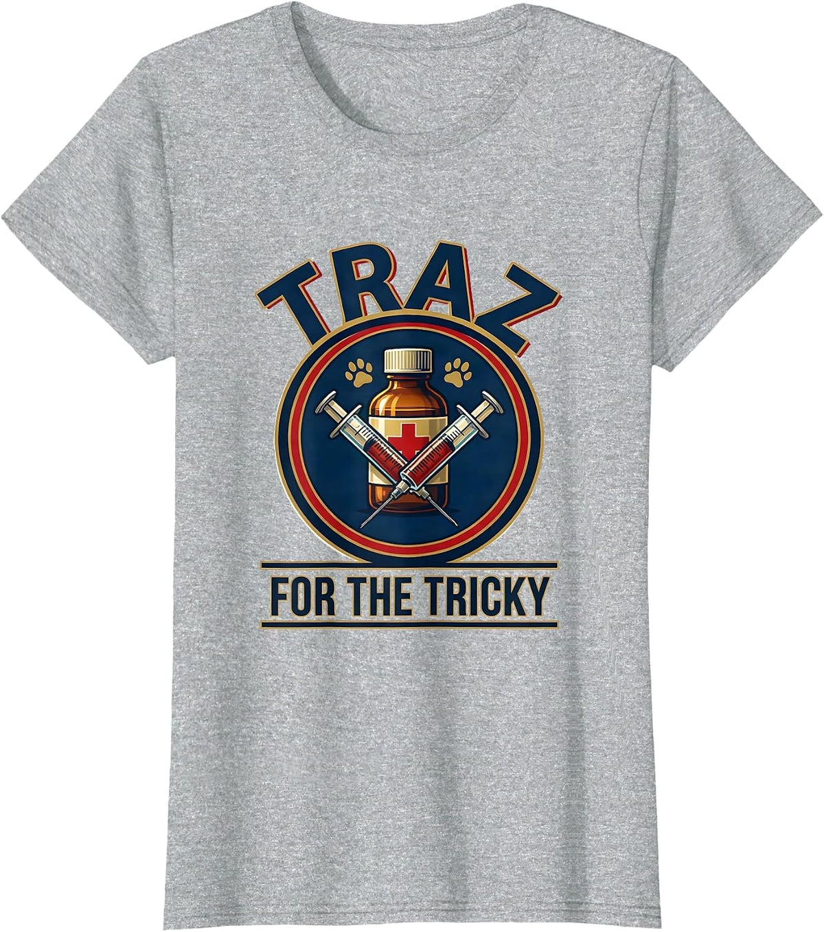Traz For The Tricky Funny Veterinary Technician Vet Tech T-Shirt - Heather Grey