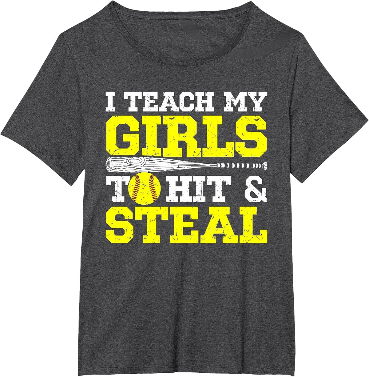 Softball Mom Softball Dad I Teach My Girls to Hit and Steal T-Shirt - Dark Heather Grey