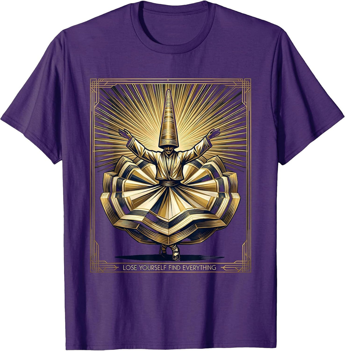 Lose Yourself Find Everything Rumi Inspired Design T-Shirt - Purple