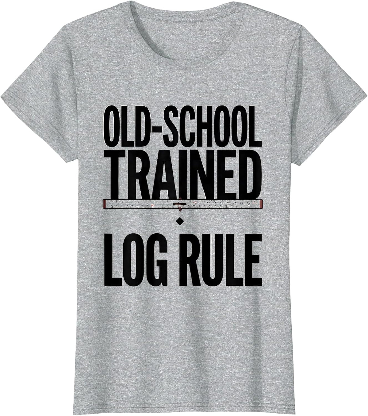 Women's Old-School Trained Log Rule Retro Mechanical Enthusiast T-Shirt - Heather Grey
