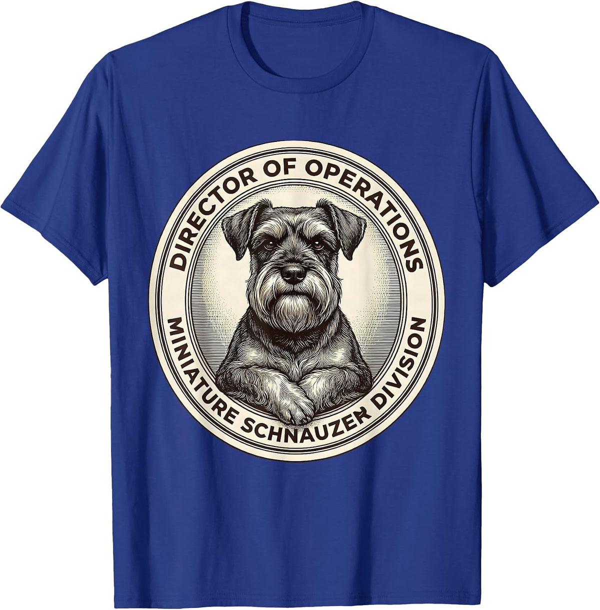 Director Of Operations, Miniature Schnauzer Division T-Shirt - Royal Blue