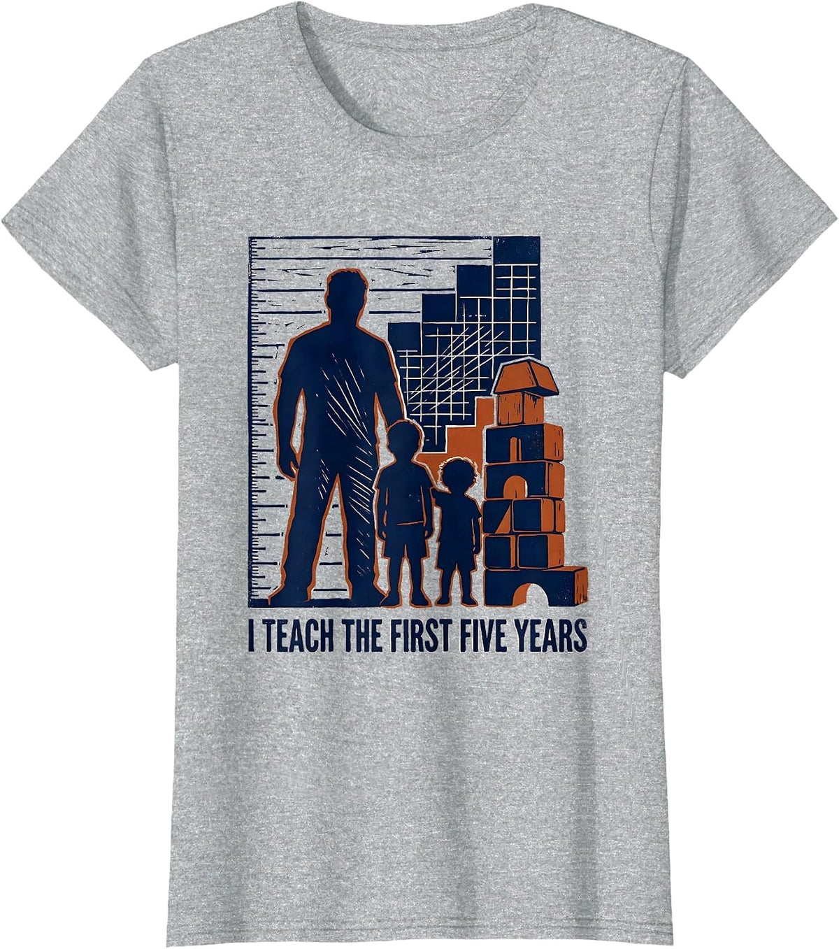 Women's I Teach The First Five Years Early Childhood Teacher Back To T-Shirt - Heather Grey
