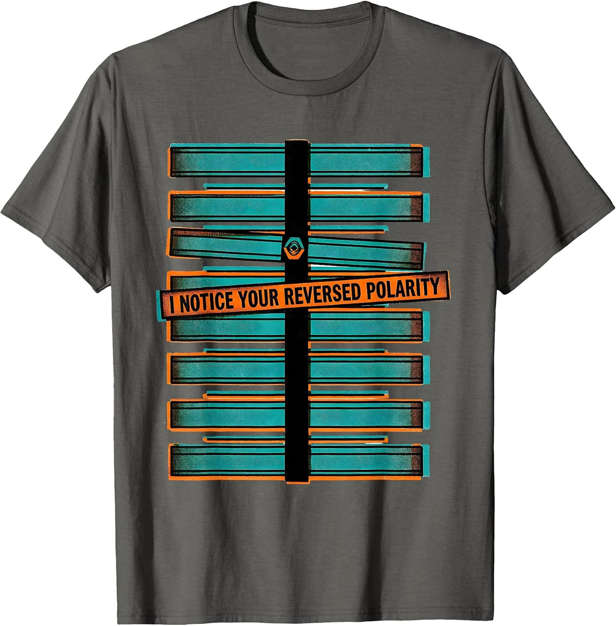 I Notice Your Reversed Polarity Funny Electrician Engineer T-Shirt - Asphalt Grey