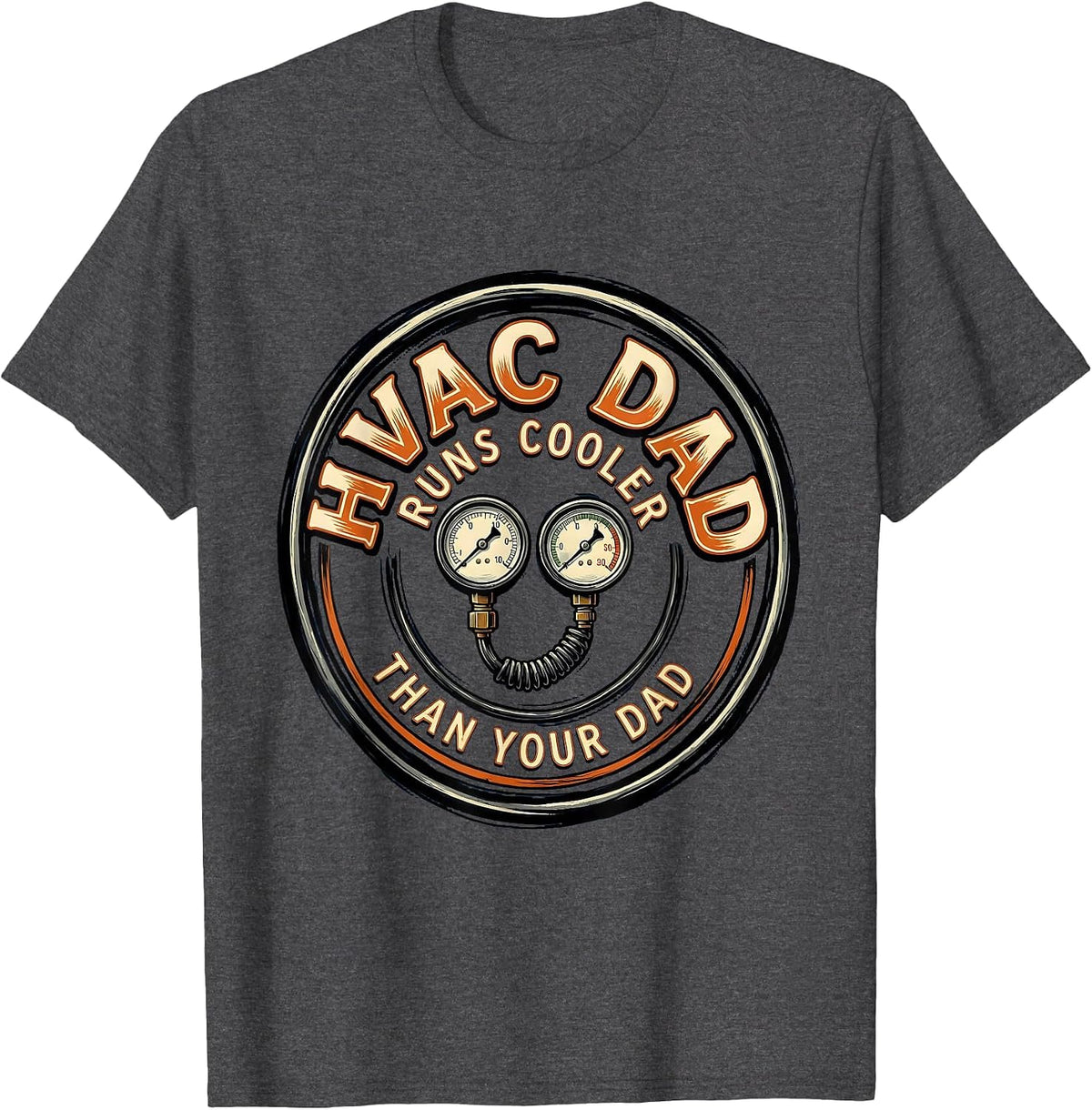HVAC Dad Runs Cooler Than Your Dad Funny HVAC Technician T-Shirt - Dark Heather Grey