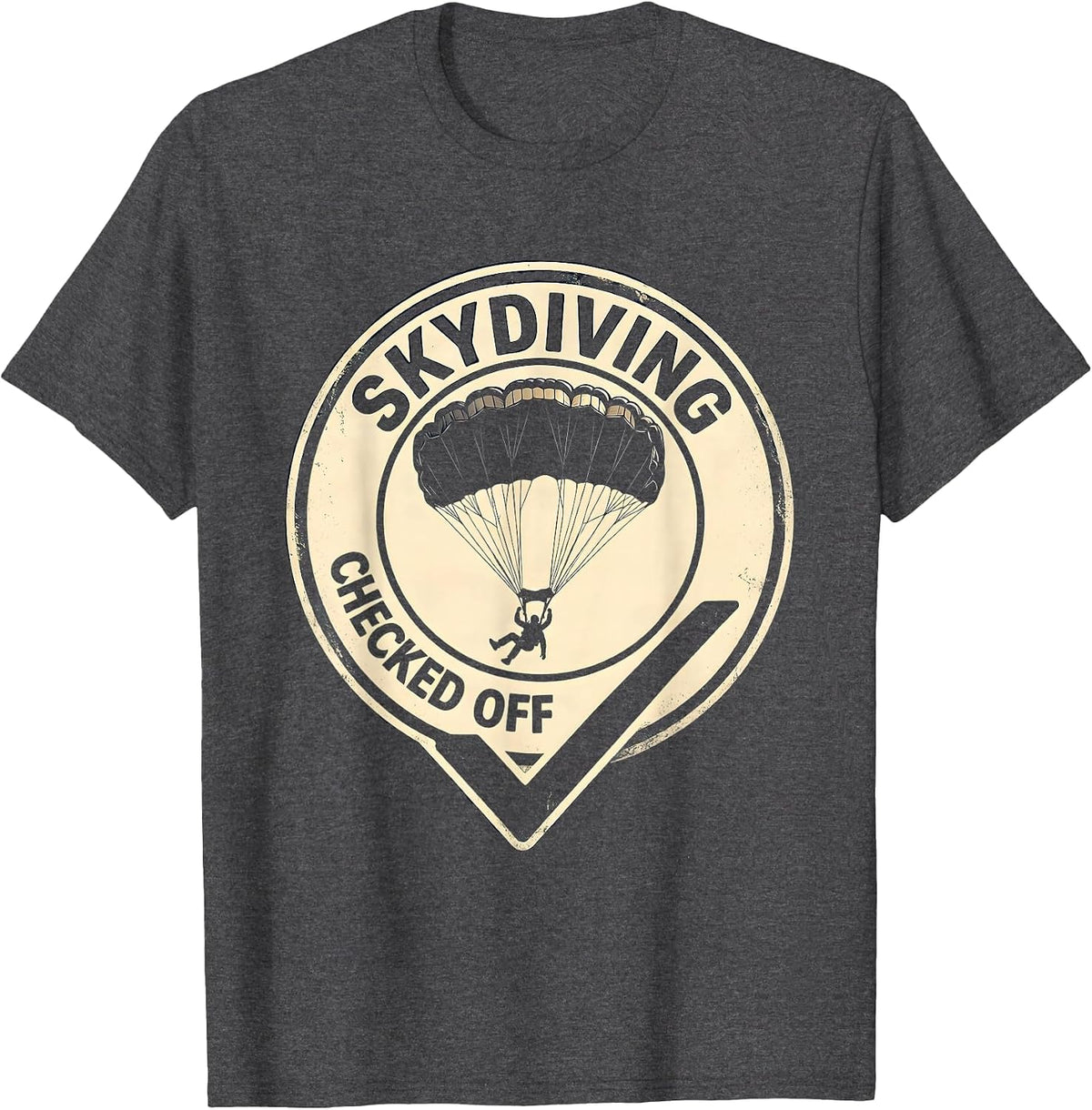 Skydiving: Checked Off Vintage Badge Skydiver Gift T-Shirt - Dark Heather Grey