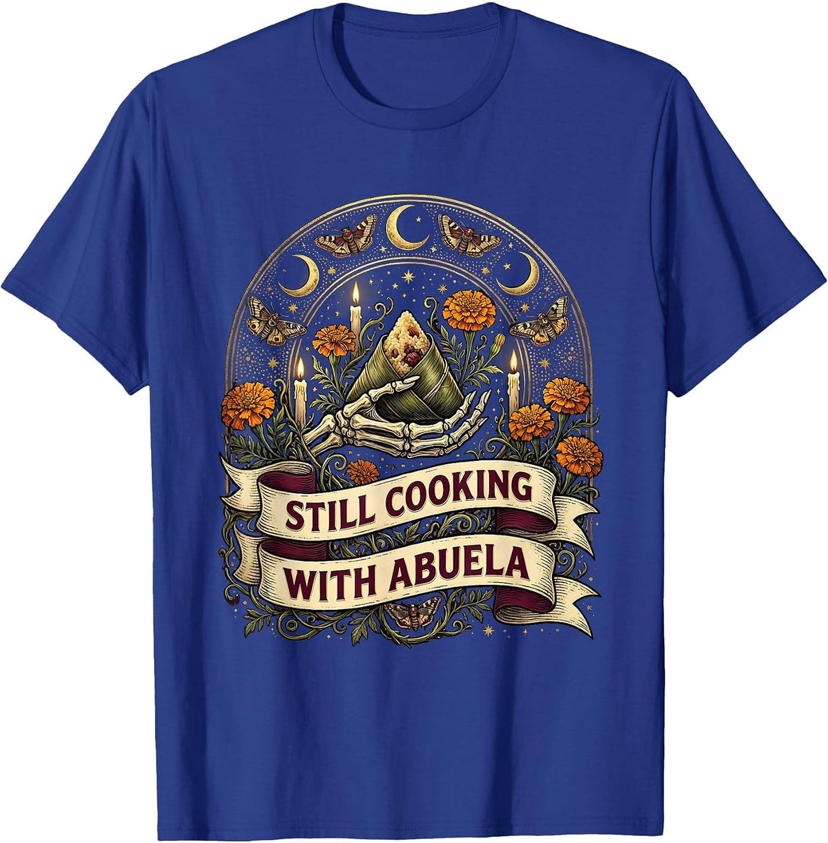 Men's Still Cooking With Abuela Dia de los Muertos Design T-Shirt - Royal Blue