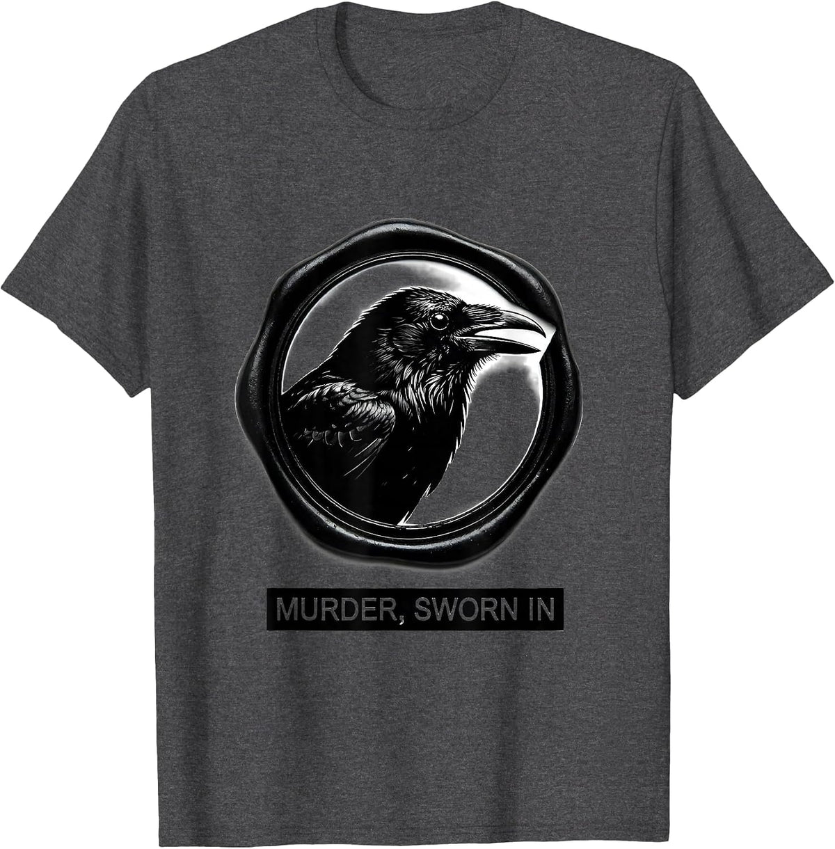 Men's Murder, Sworn In Funny Crow Raven Lover Meme Humor T-Shirt - Dark Heather Grey